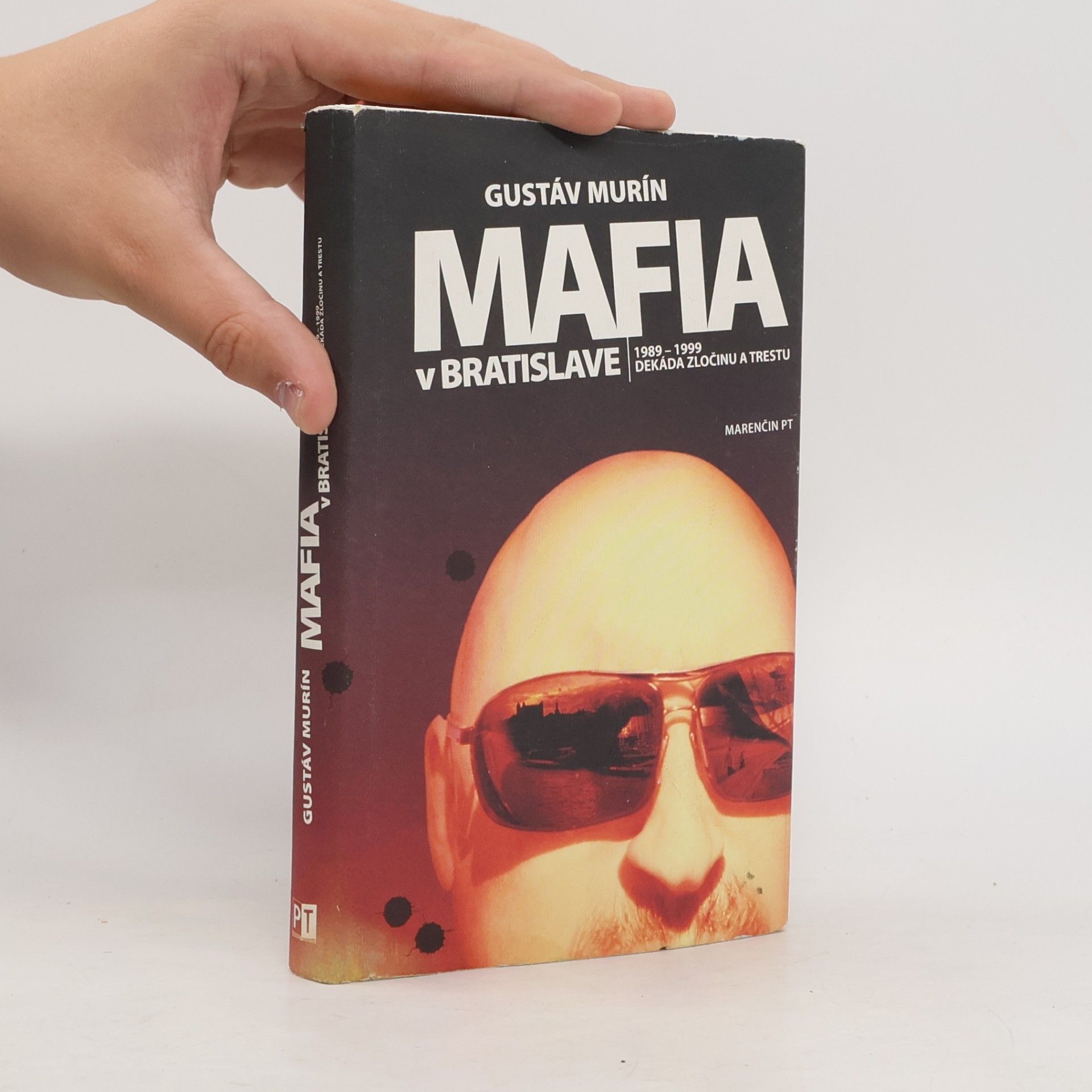 Gustáv Murín Mafia v Bratislave