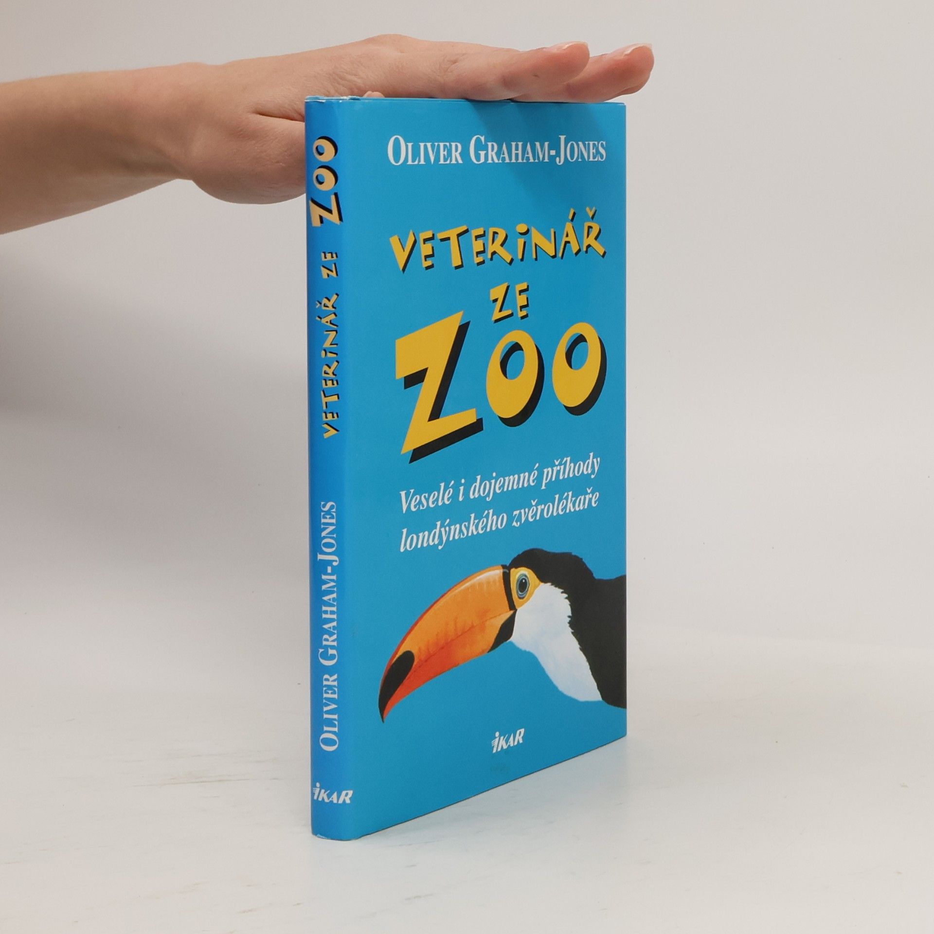 Oliver Graham-Jones Veterinář ze zoo. Veselé i dojemné příhody londýnského zvěrolékaře