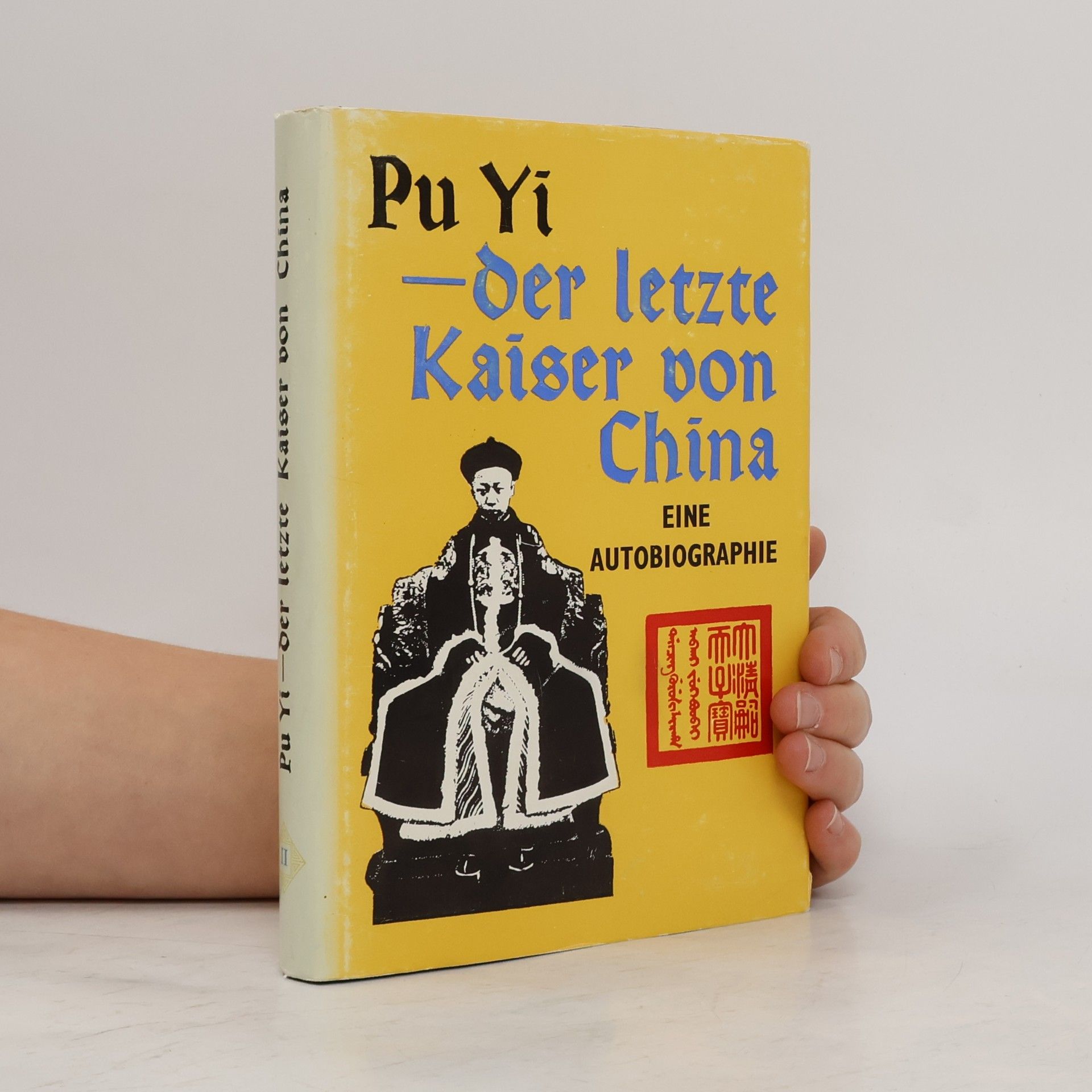 Pu Yi, der letzte Kaiser von China