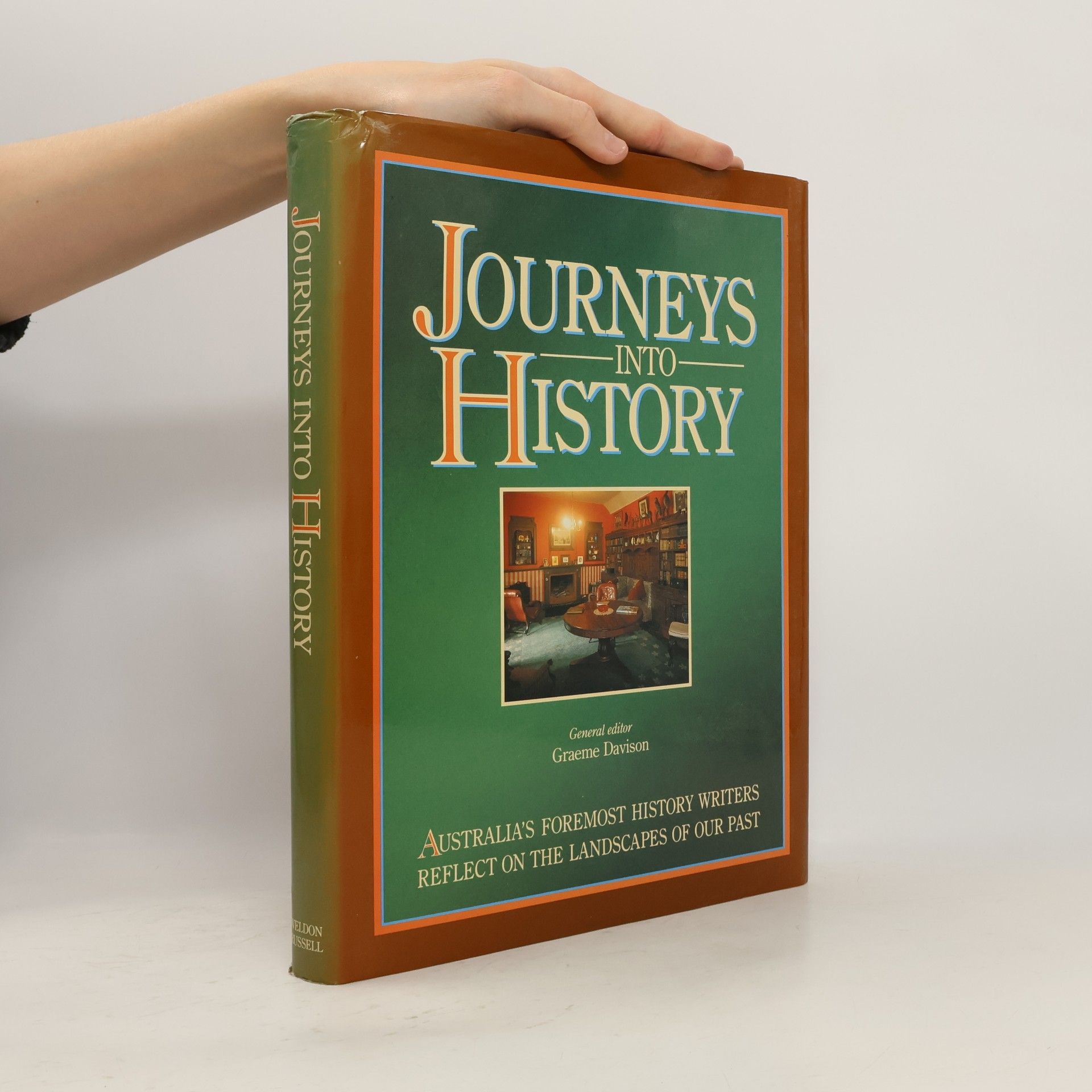 Graeme Davison Journeys Into History