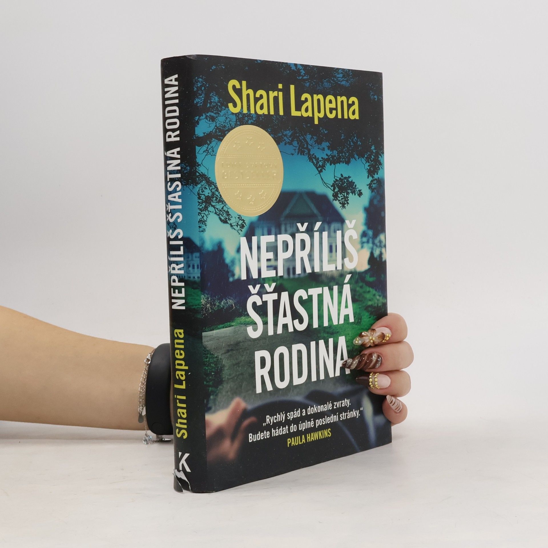 Shari Lapena Nepříliš šťastná rodina