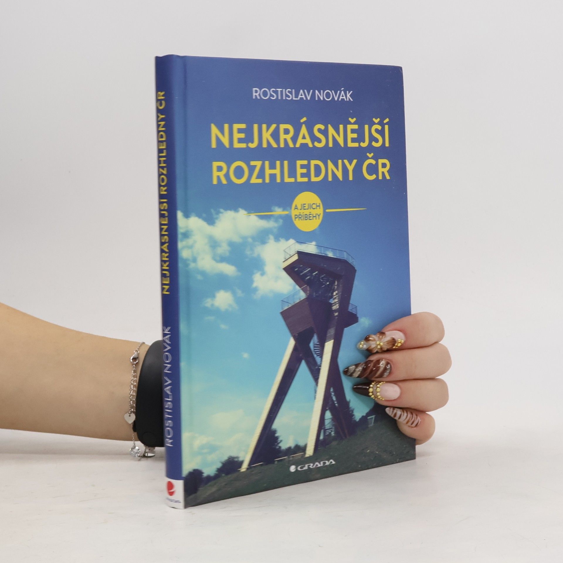 Rostislav Novák Nejkrásnější rozhledny ČR