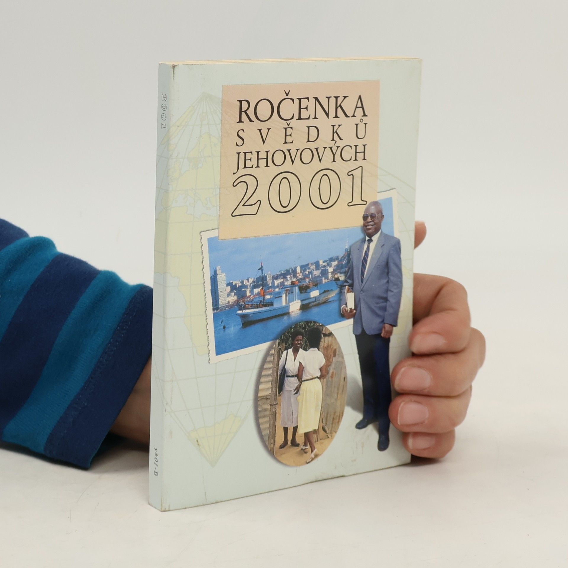 Kolektiv autorů Ročenka svědků Jehovových 2001