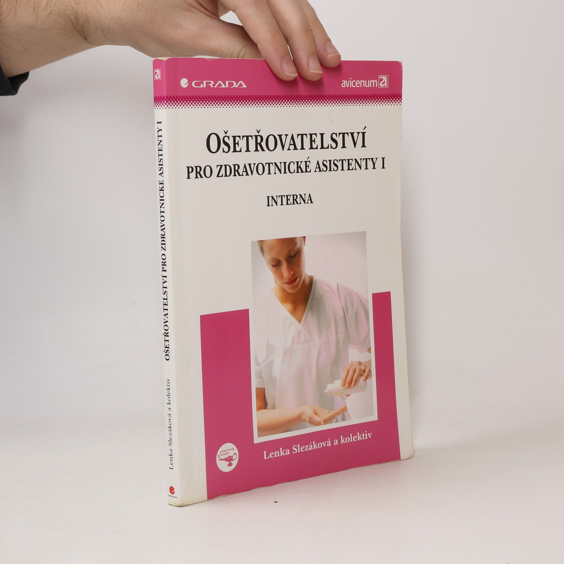 Renáta Hernová Ošetřovatelství pro zdravotnické asistenty I