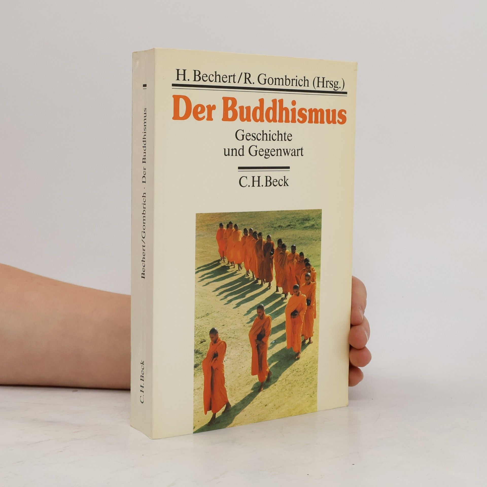 Heinz Bechert Der Buddhismus