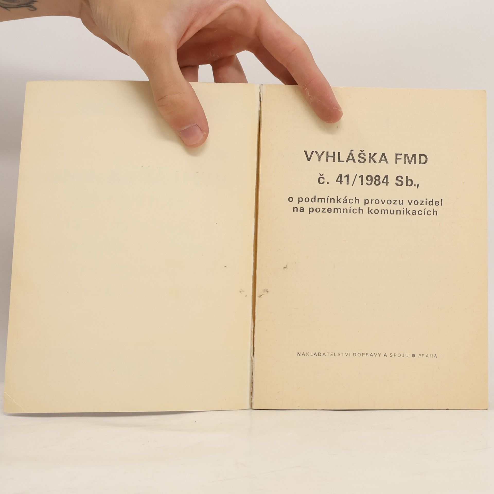 Various authors Vyhláška FMD č. 41/1984 Sb., o podmínkách provozu vozidel na pozemních komunikacích