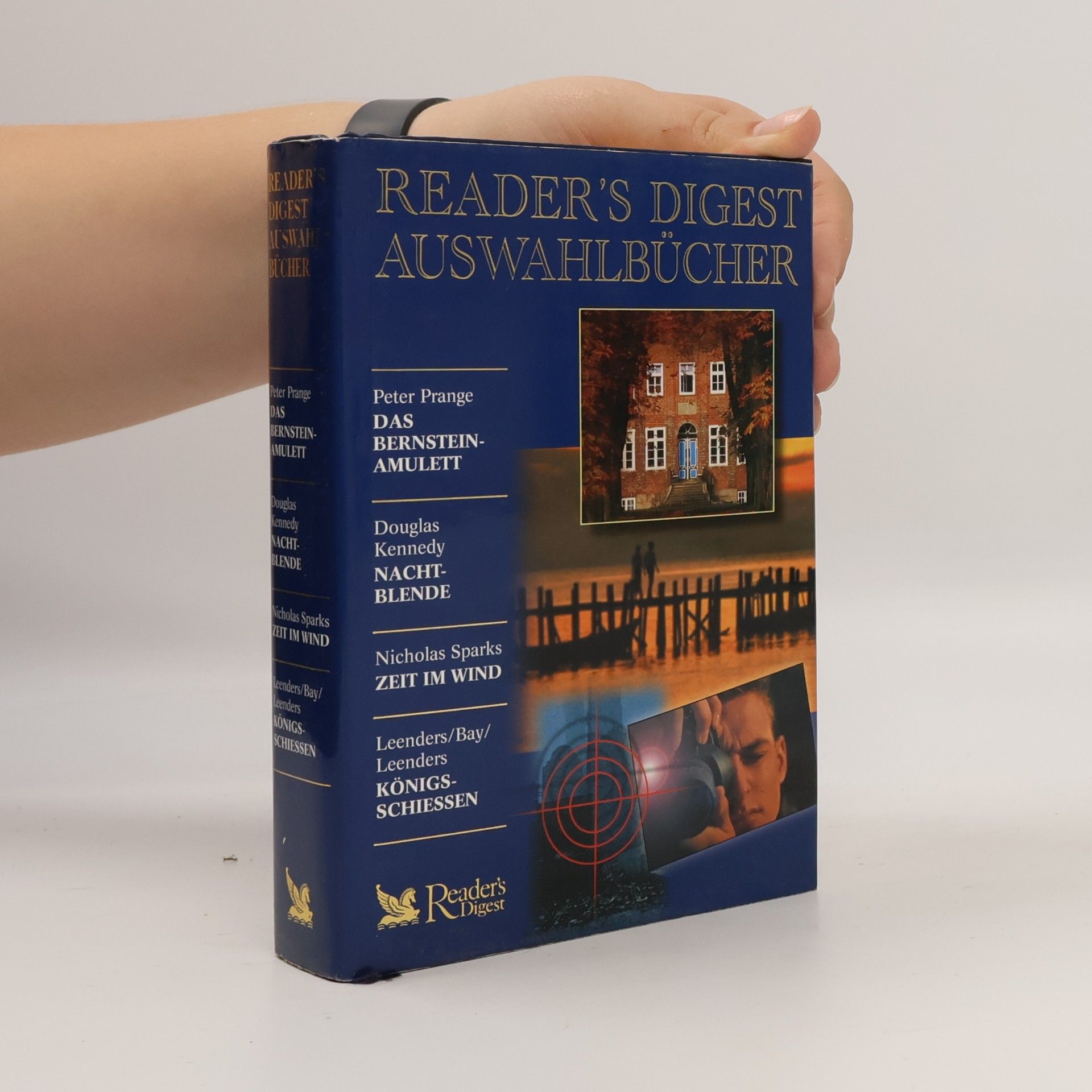 Reader's Digest Auswahlbücher. Das Bernsteinamulett. Nachtblende. Zeit im Wind. Königsschiessen