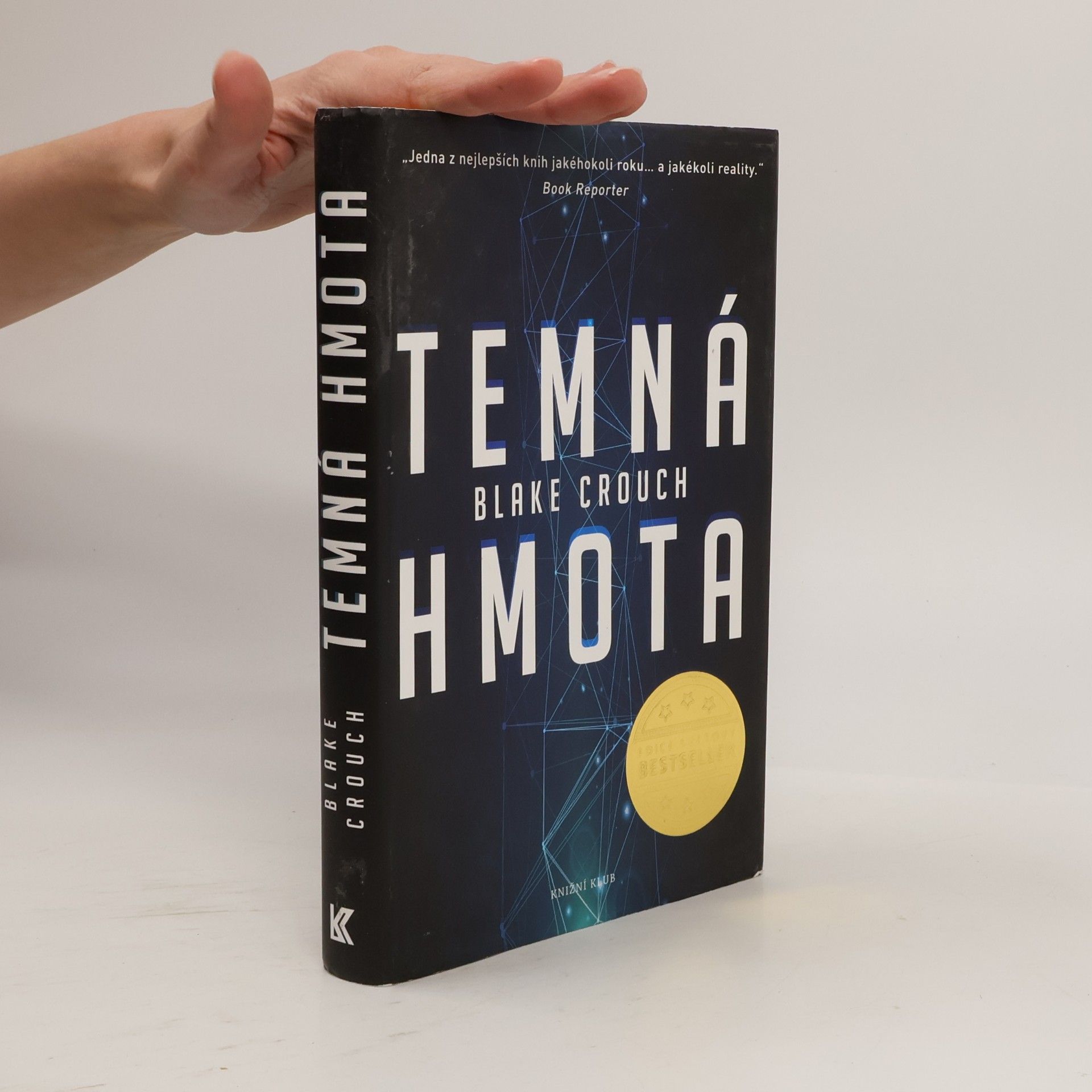 Blake Crouch Temná hmota