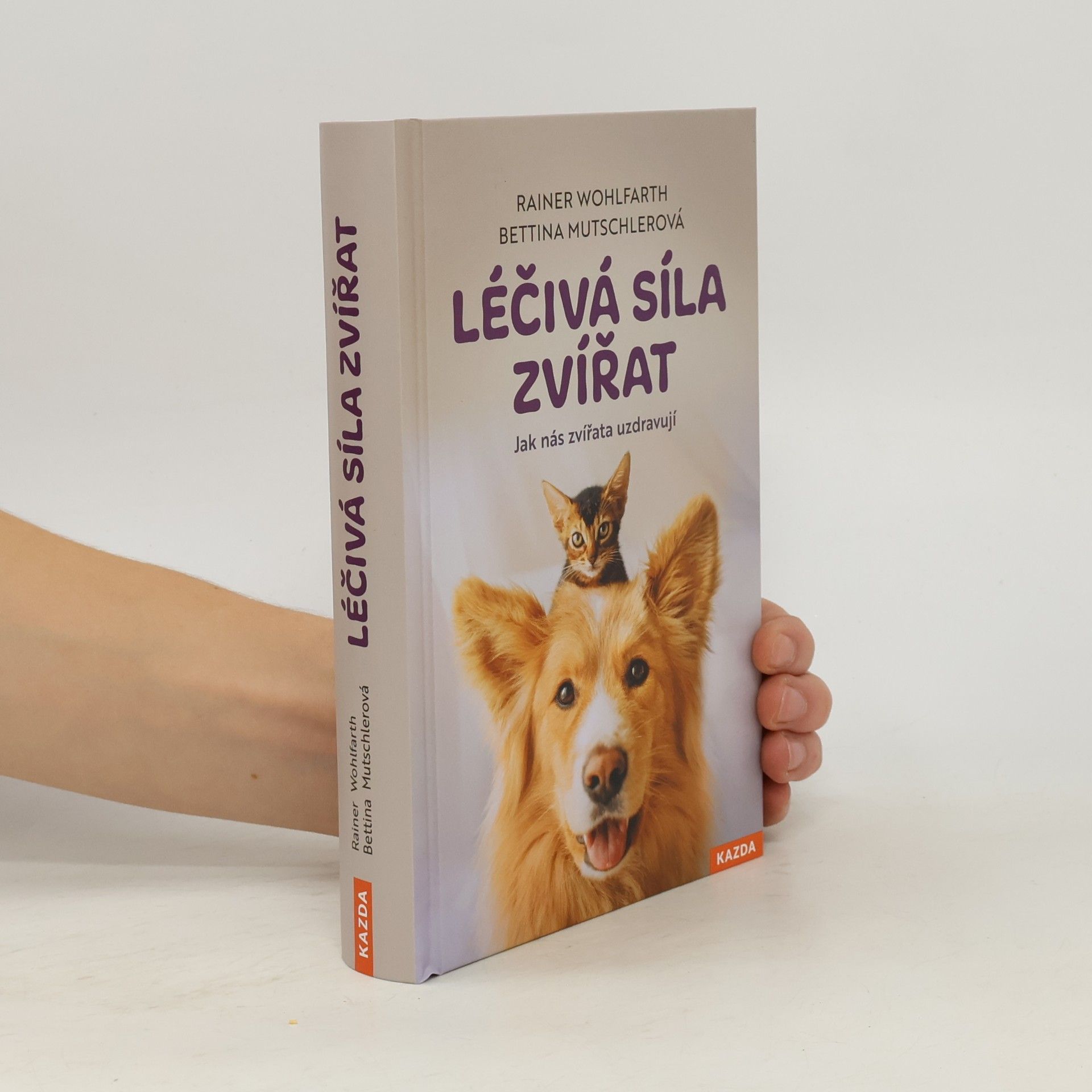 Bettina Mutschler Léčivá síla zvířat