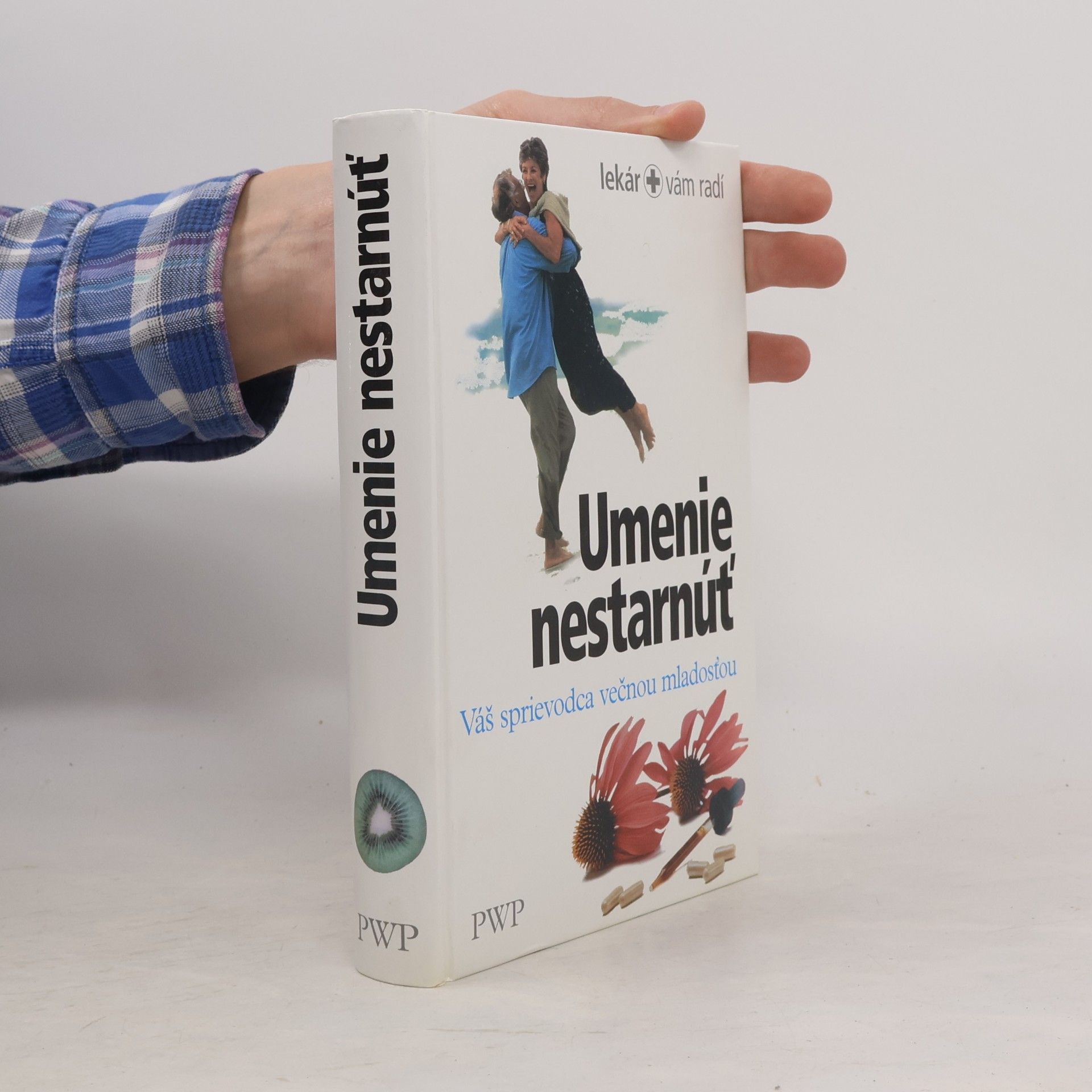 Autorenkollektiv Umenie nestarnúť