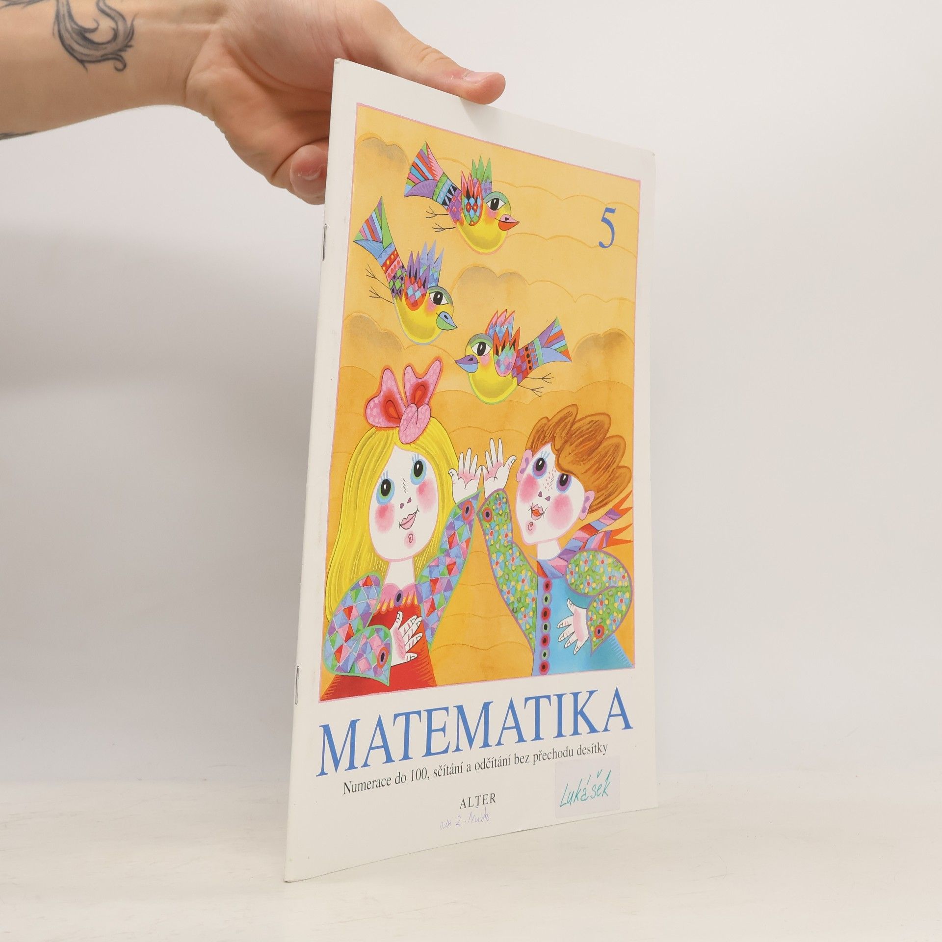 Věra Tůmová Matematika 5. Numerace do 100, sčítání a odčítání bez přechodu desítky