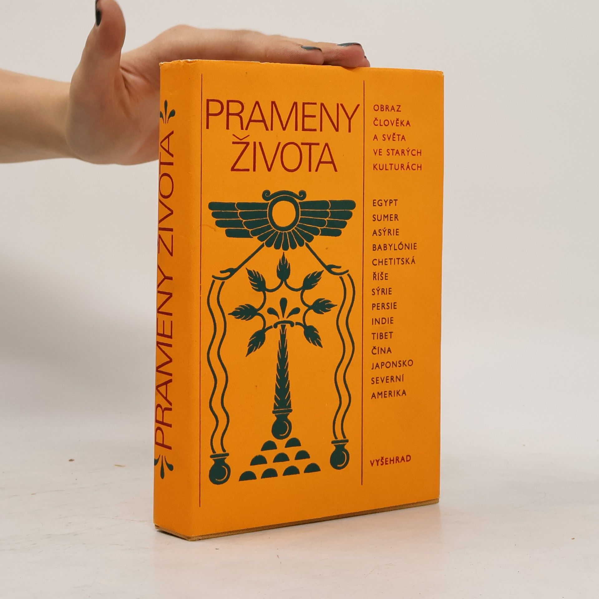 Jan Filipský Prameny života. Obraz člověka a světa ve starých kulturách