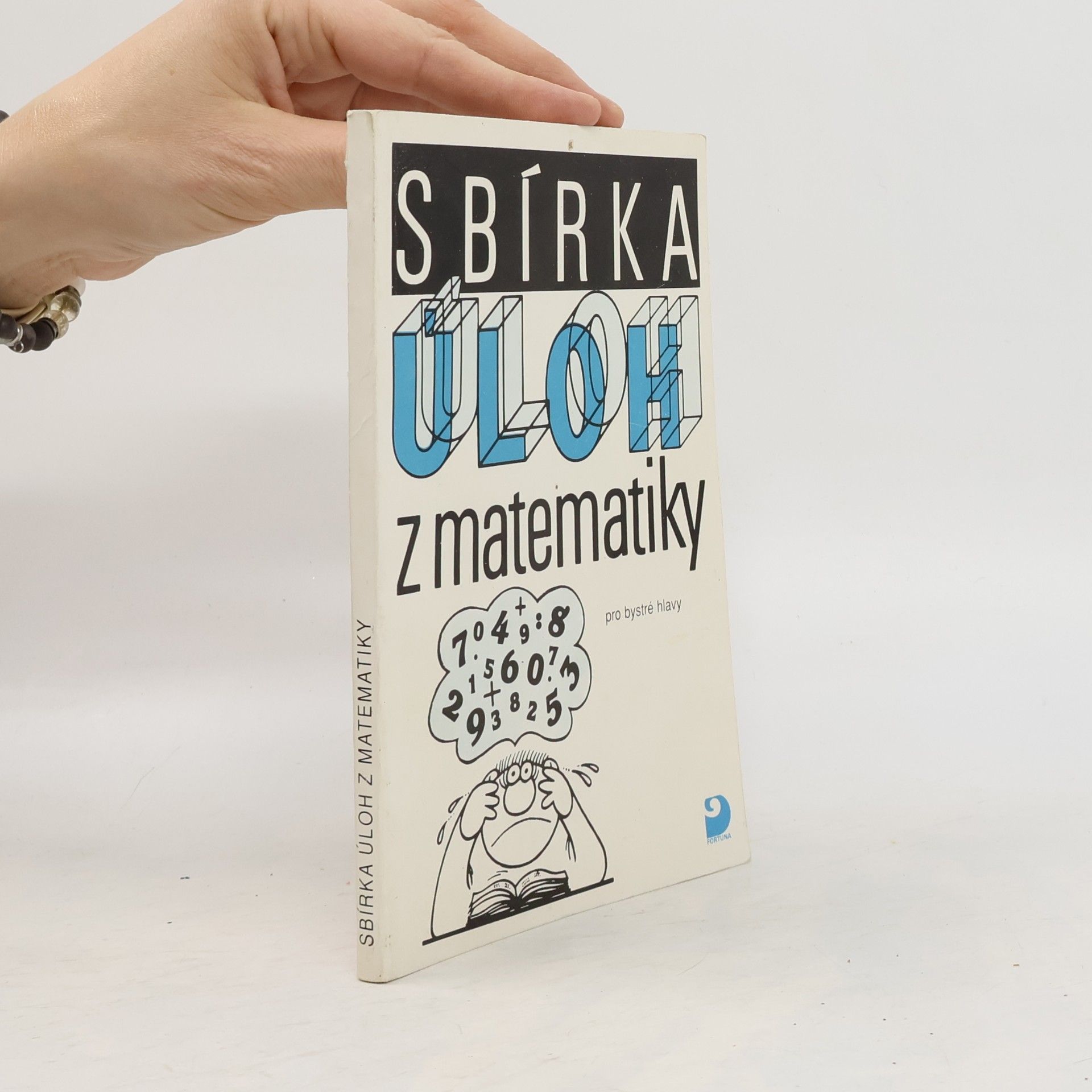 Miloslav Frýzek Sbírka úloh z matematiky pro bystré hlavy