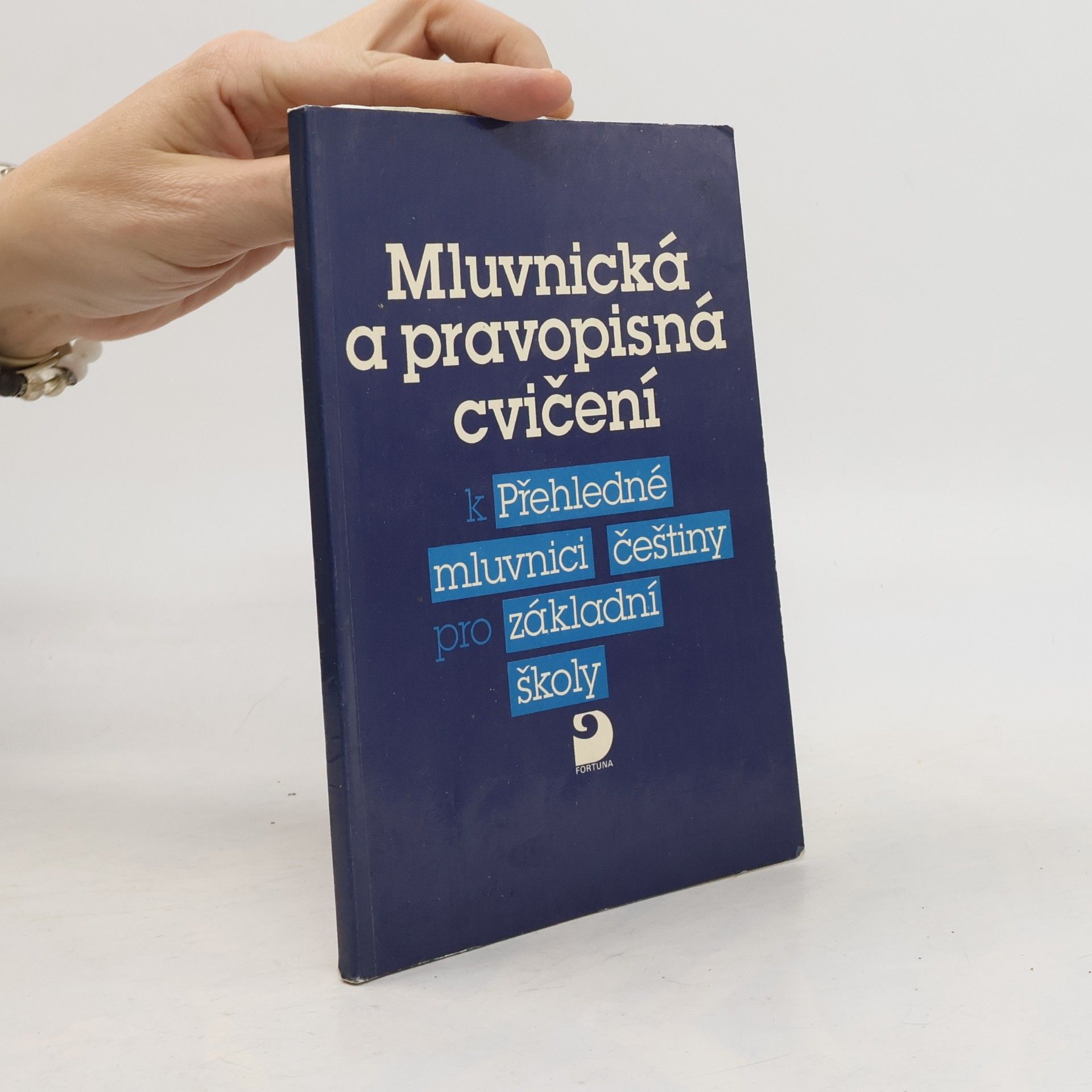 Vlastimil Styblík Mluvnická a pravopisná cvičení k Přehledné mluvnici češtiny pro základní školy