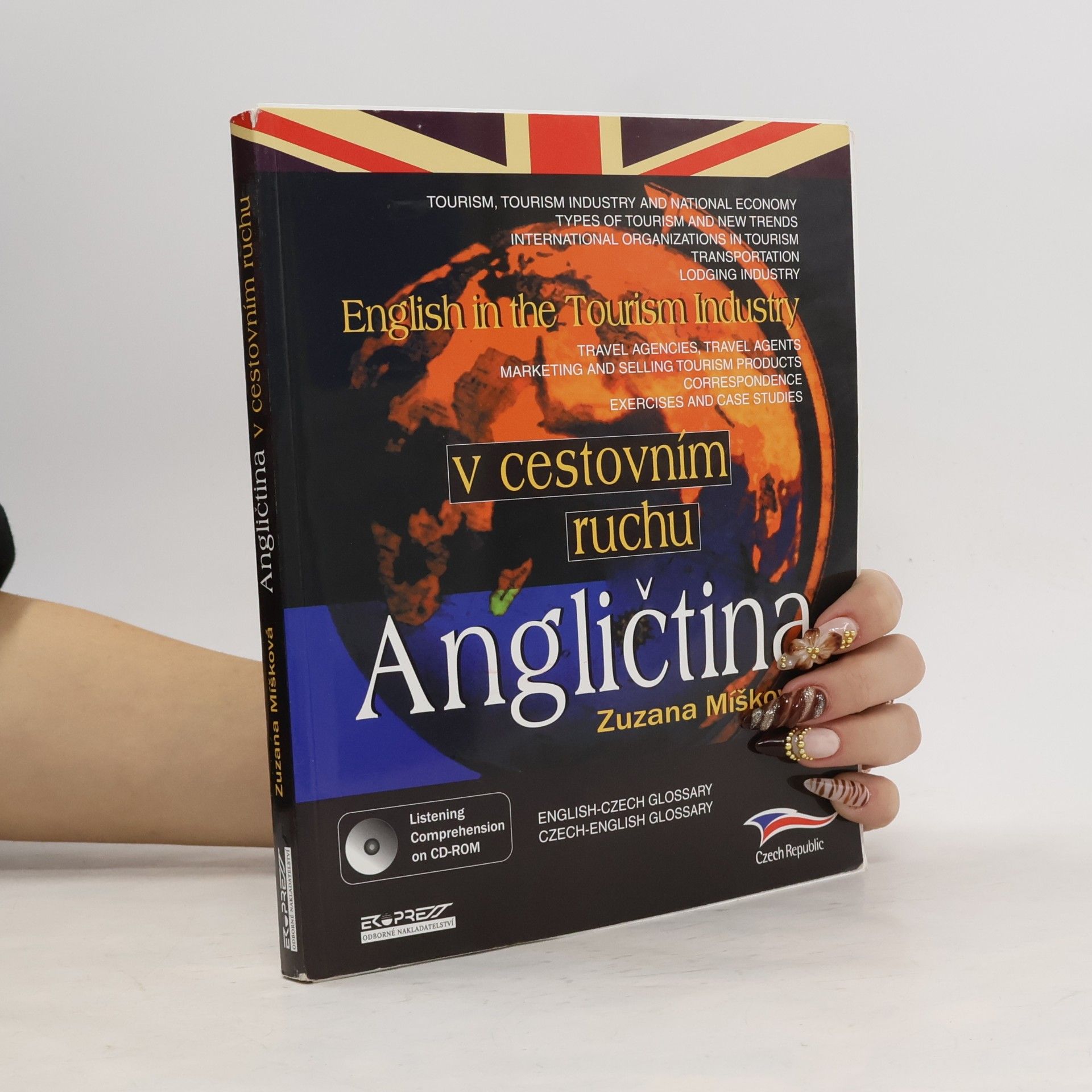 Zuzana Míšková Angličtina v cestovním ruchu. English in the tourism industry