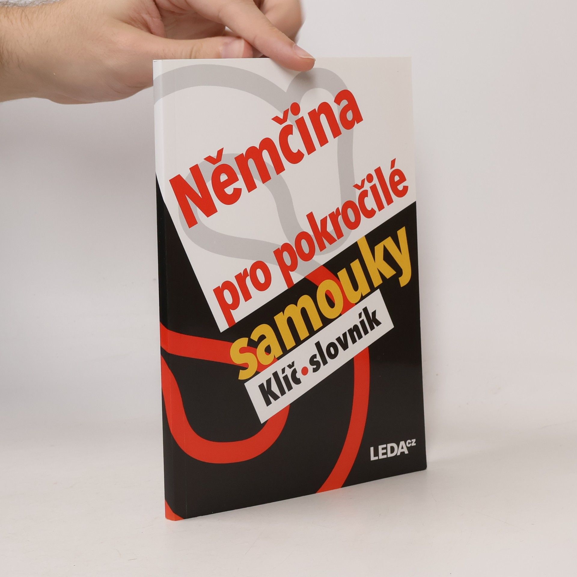 Němčina pro pokročilé samouky. Klíč, slovník