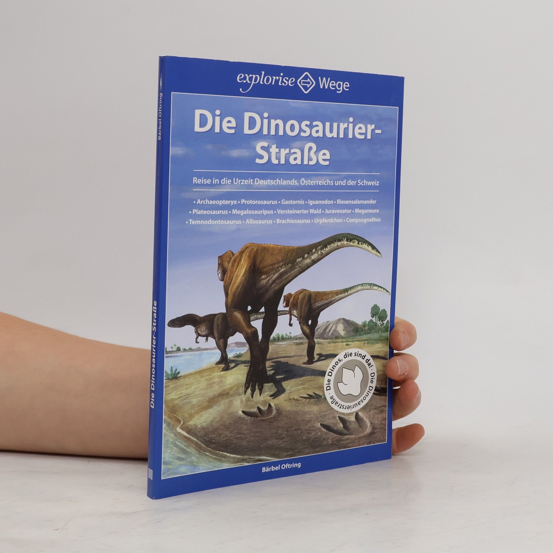 Bärbel Oftring Die Dinosaurier-Straße
