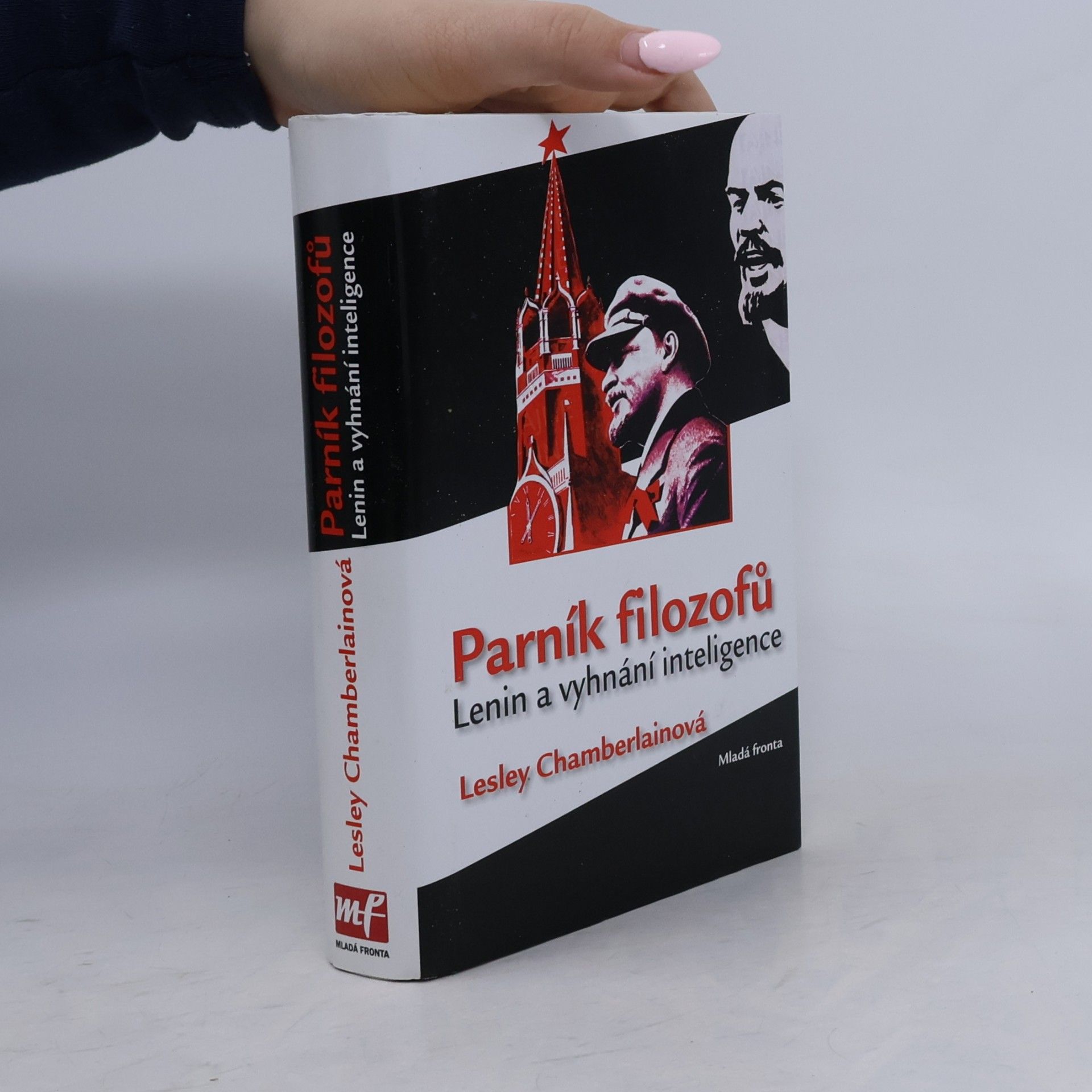 Lesley Chamberlain Parník filozofů. Lenin a vyhnání inteligence