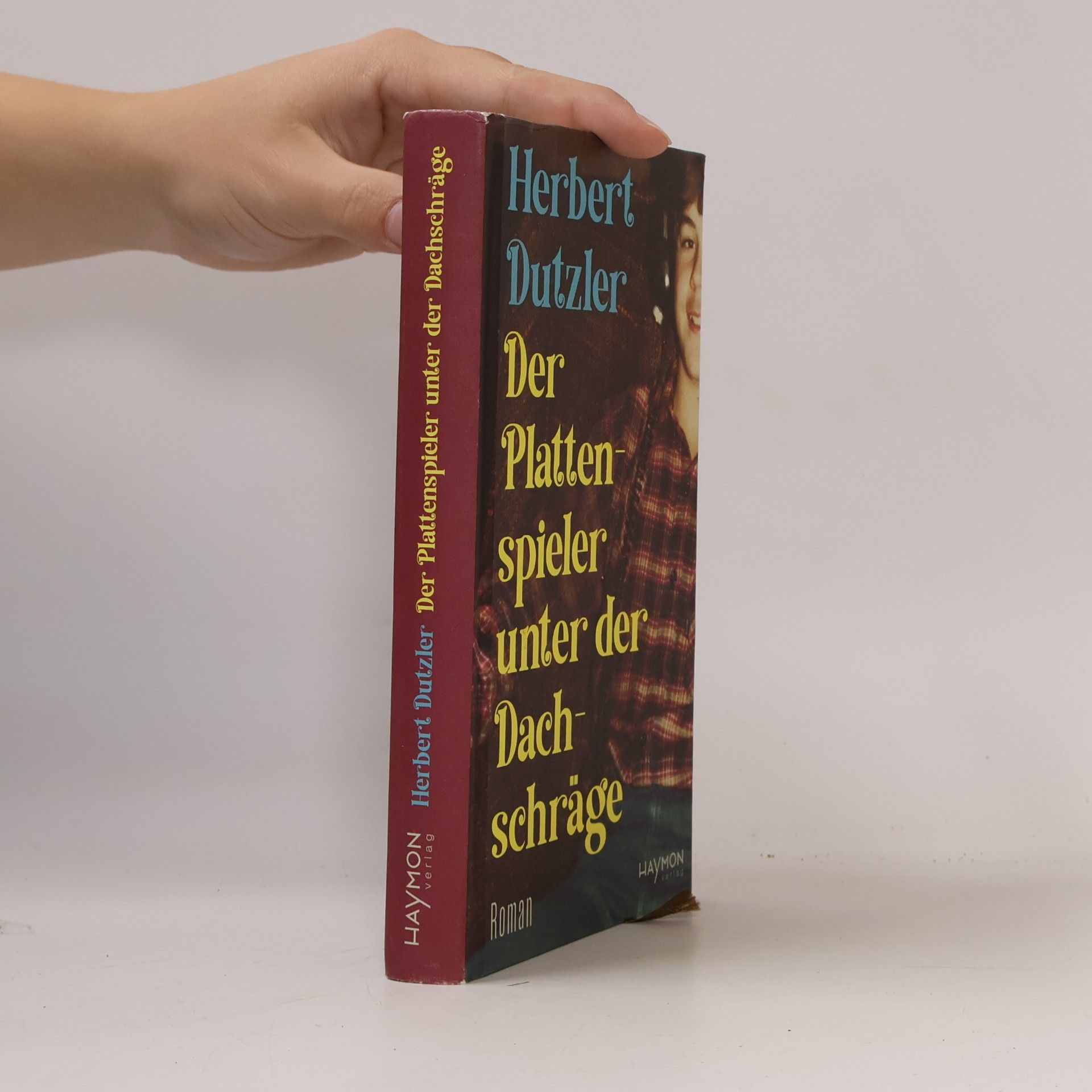Herbert Dutzler Der Plattenspieler unter der Dachschräge