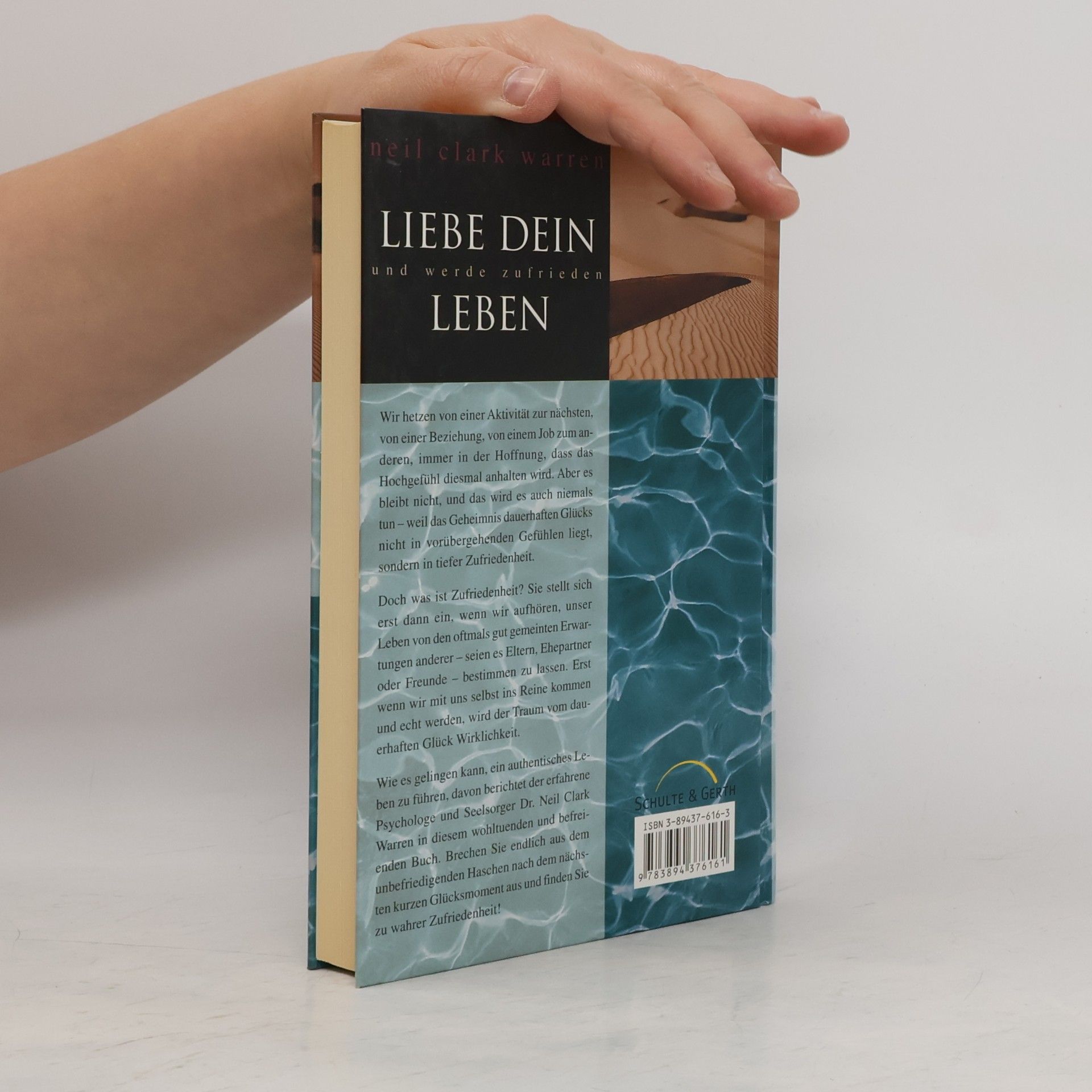 Neil Clark Warren Liebe Dein Leben und werde zufrieden