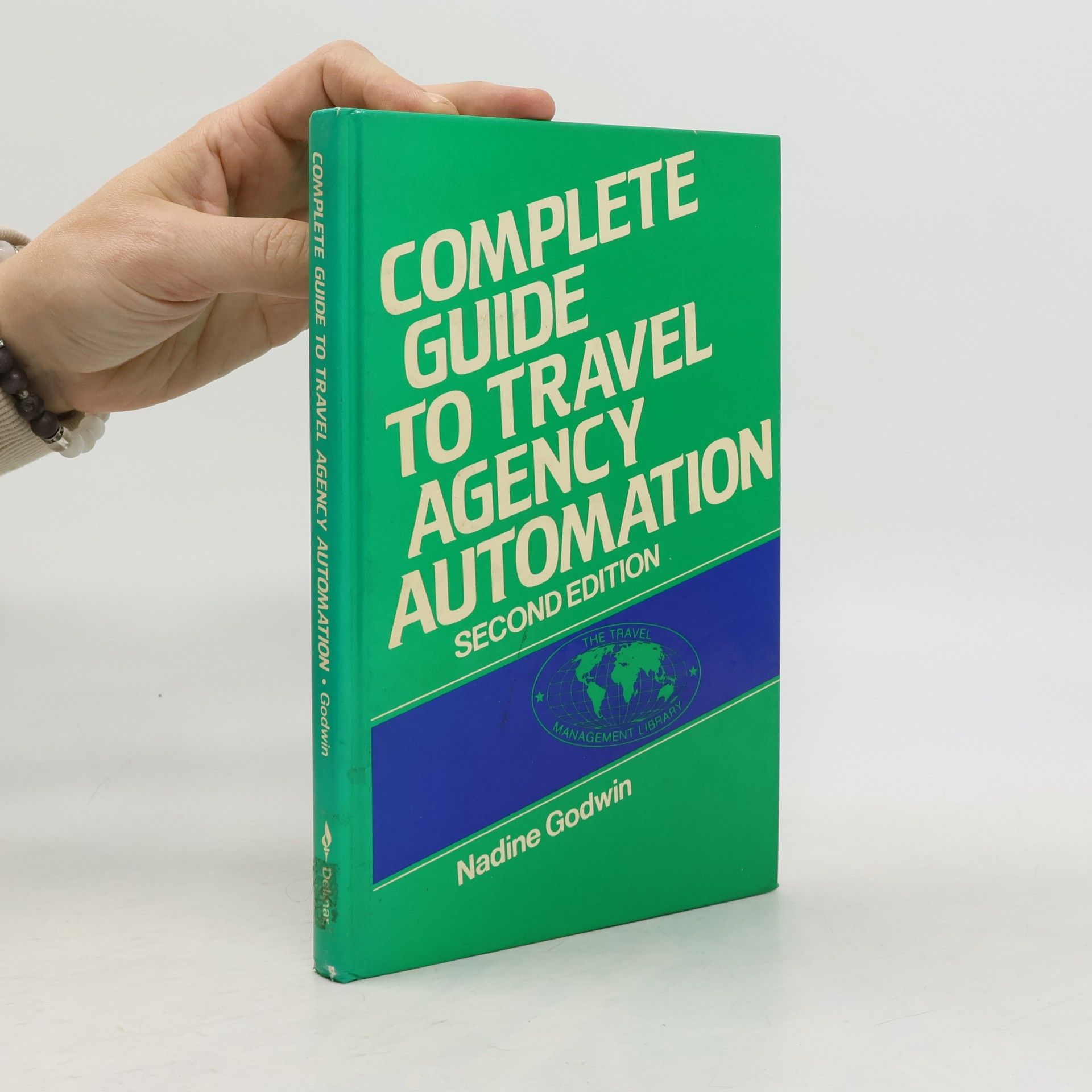 N. Godwin Complete Guide to Travel Agency Automation
