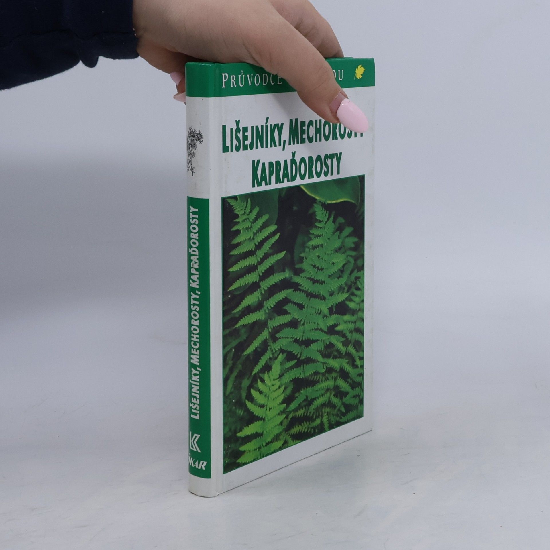 Lišejníky, mechorosty, kapraďorosty: Evropské druhy