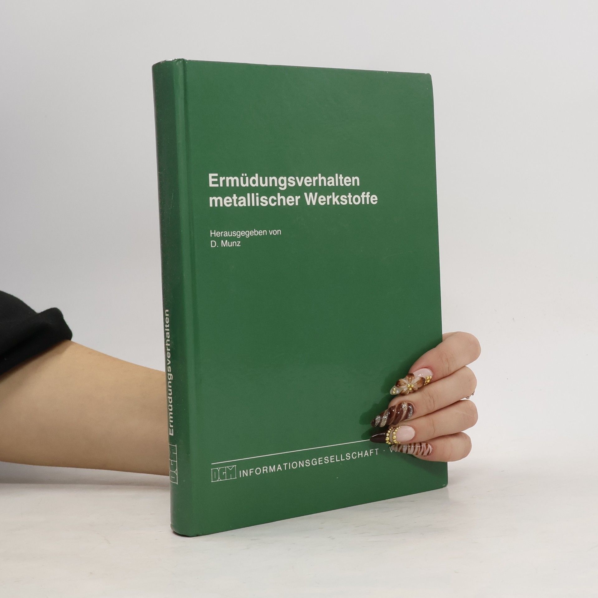 Ermüdungsverhalten metallischer Werkstoffe