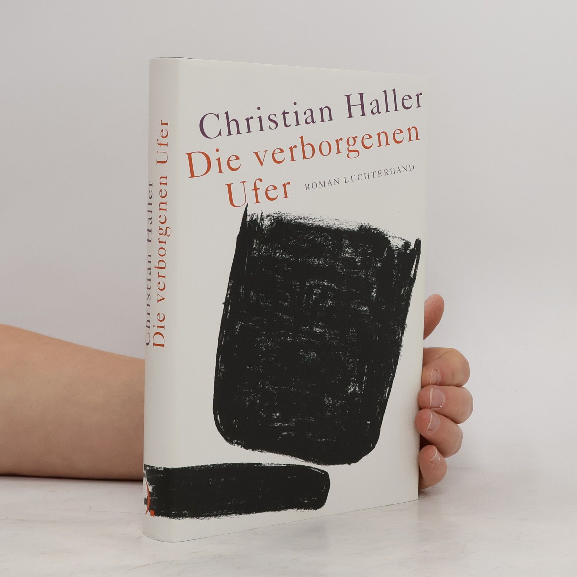 Christian Haller Die verborgenen Ufer