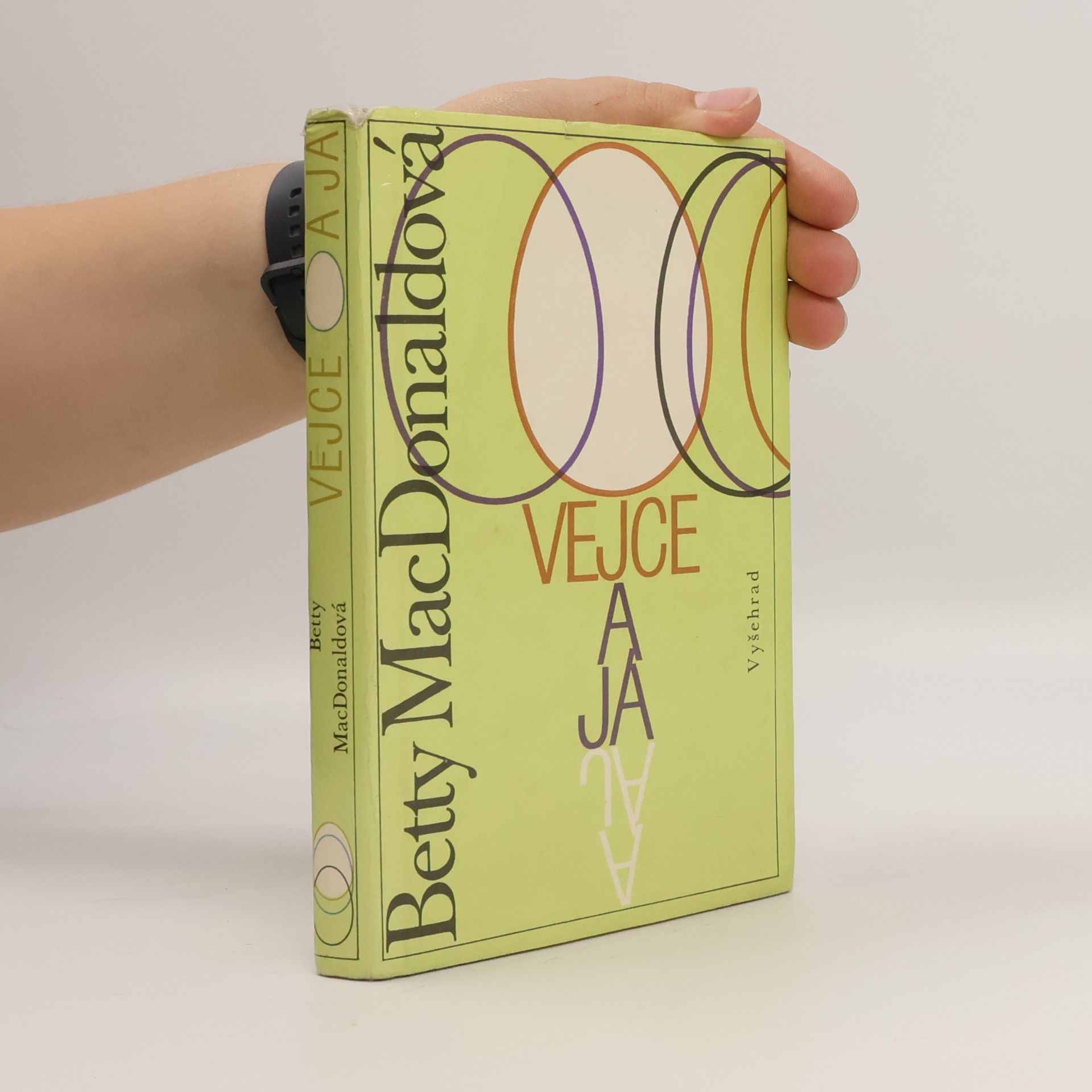 Betty MacDonald Vejce a já