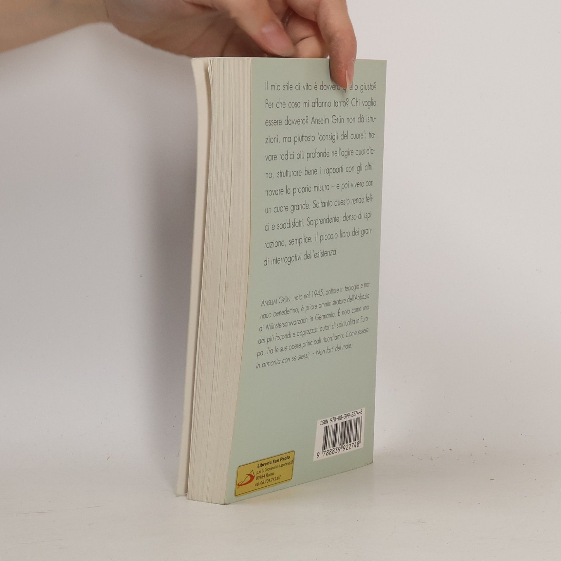 Anselm Grün Il piccolo libro della vita buona