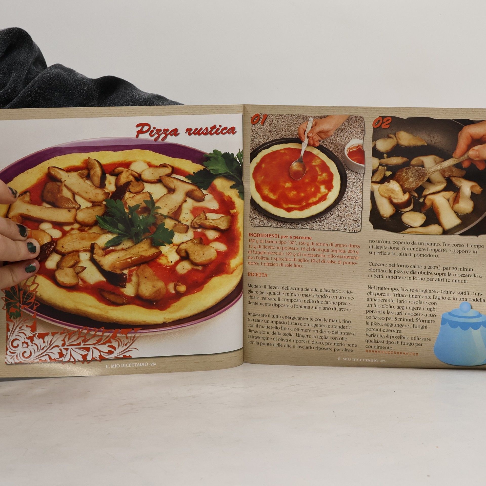 Laura Tiso Il Mio Ricettario n. 6. Pizze e focacce fatte in casa