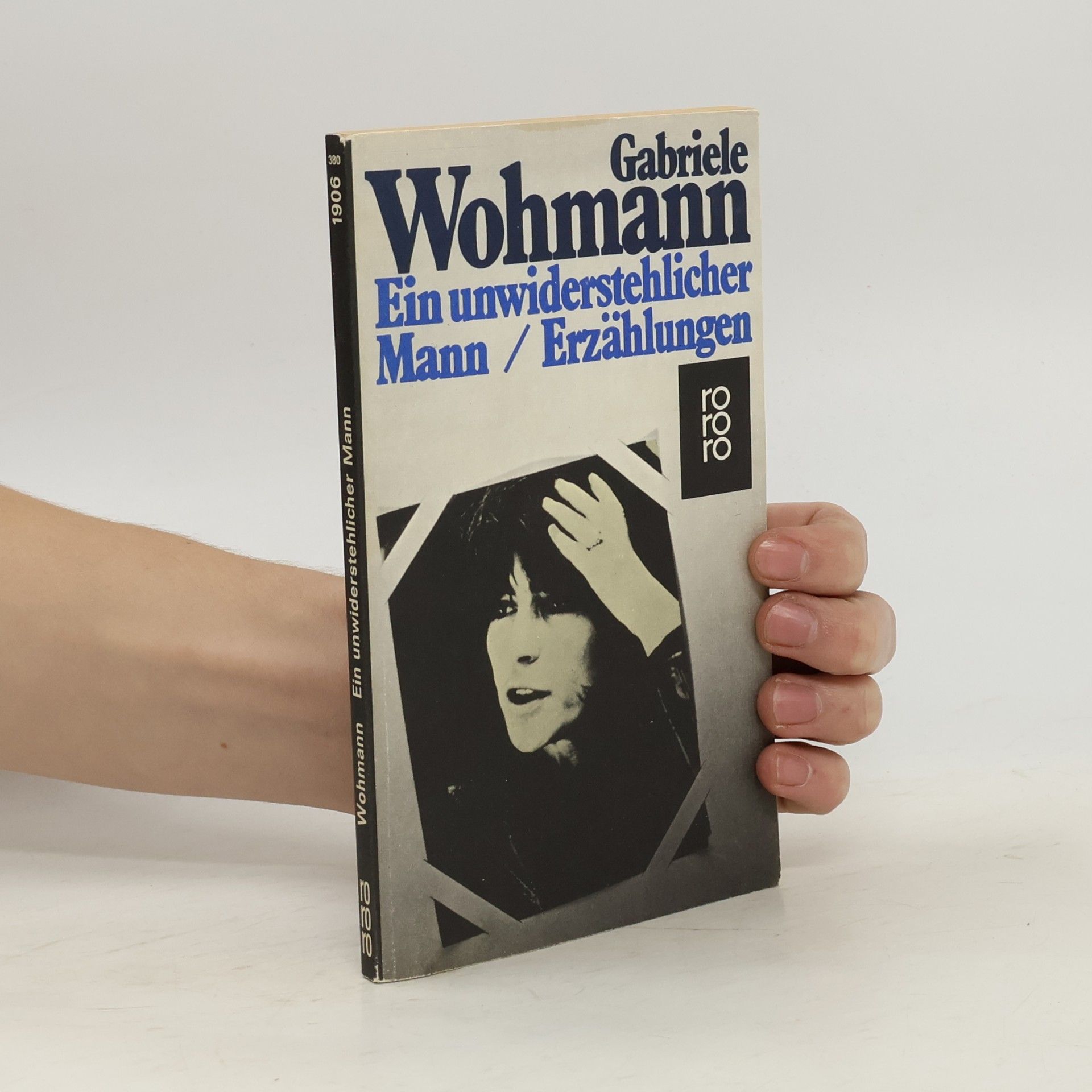Gabriele Wohmann Ein unwiderstehlicher Mann