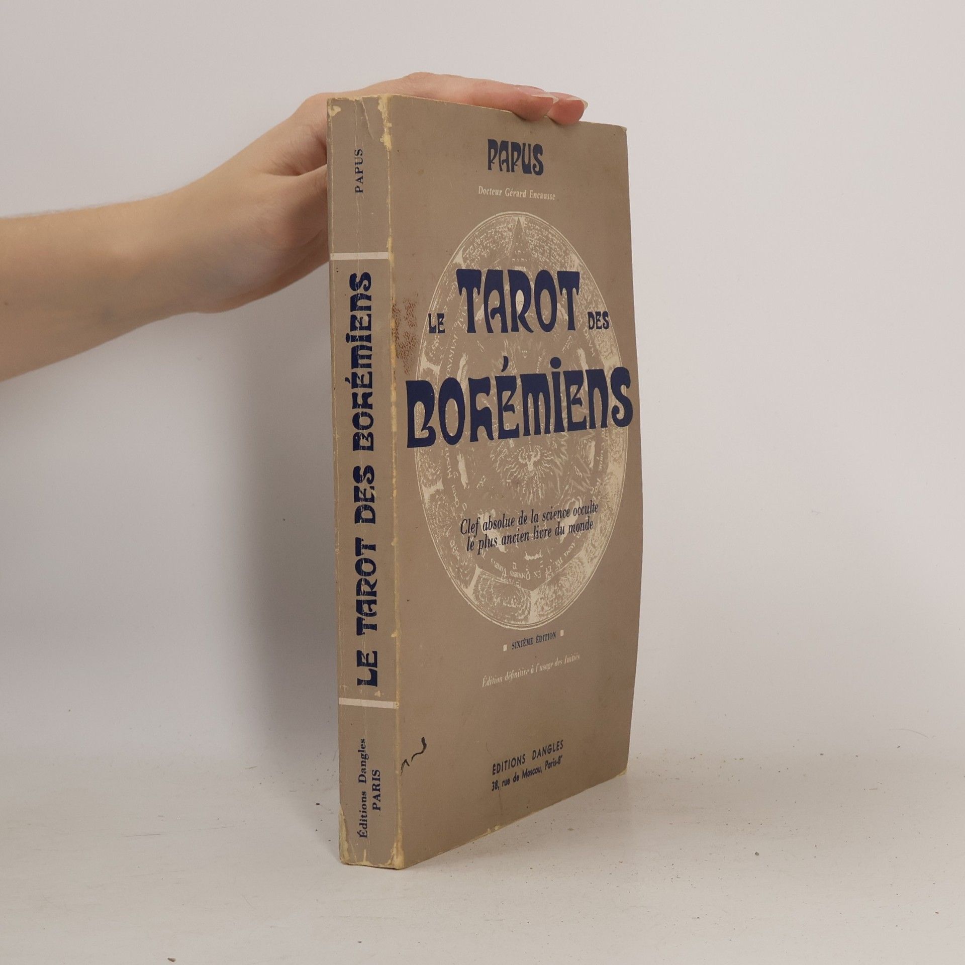 Papus LE TAROT DES BOHÉMIENS
