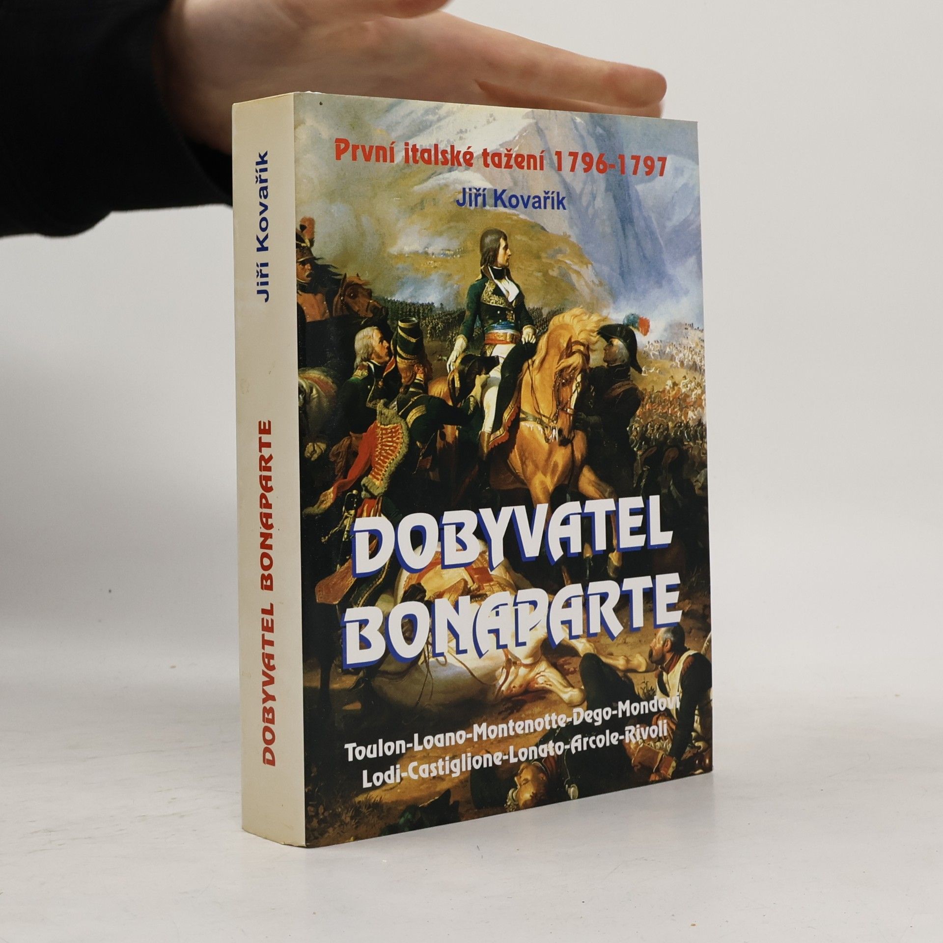 Dobyvatel Bonaparte: První italské tažení 1796-1797