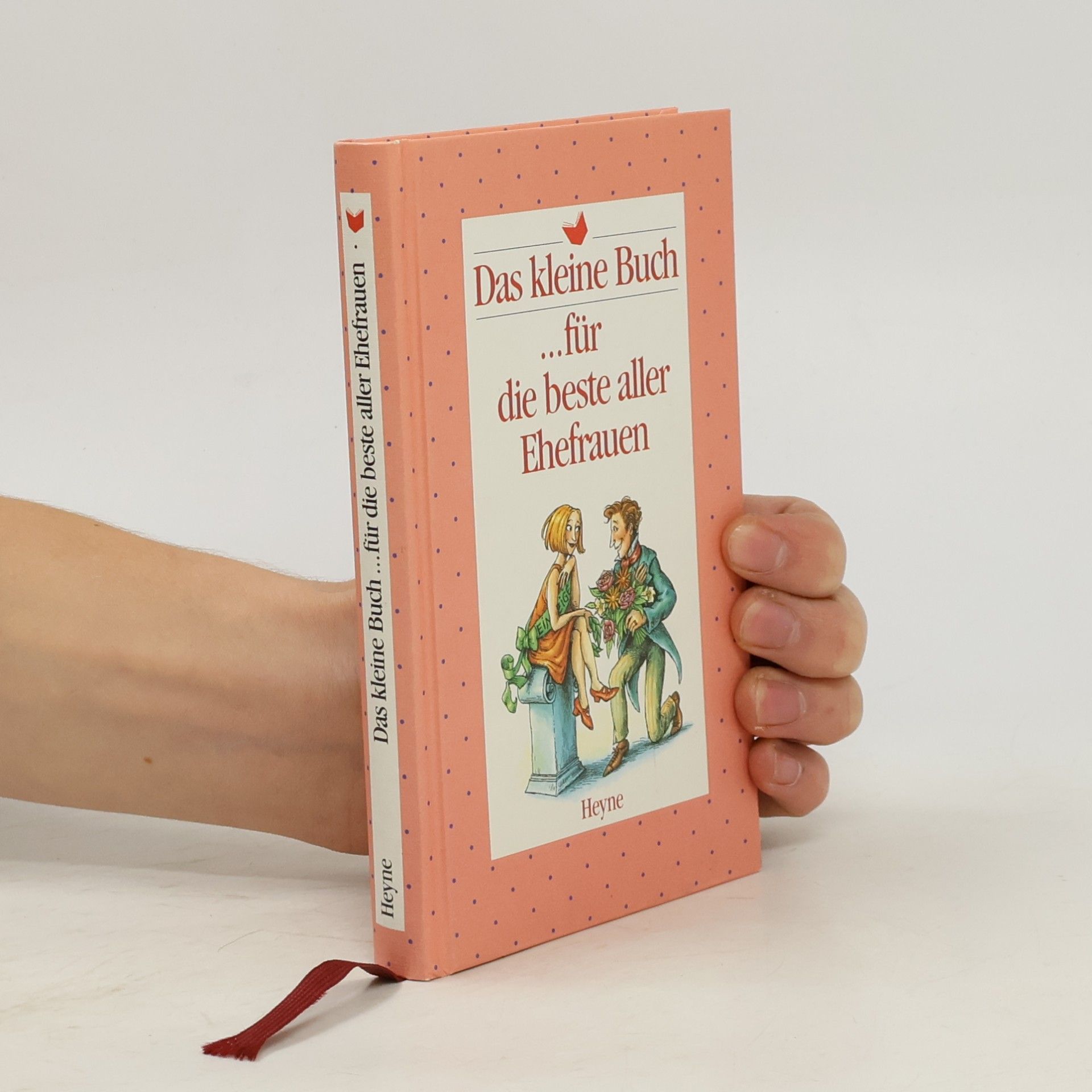 Das kleine Buch für die beste aller Ehefrauen