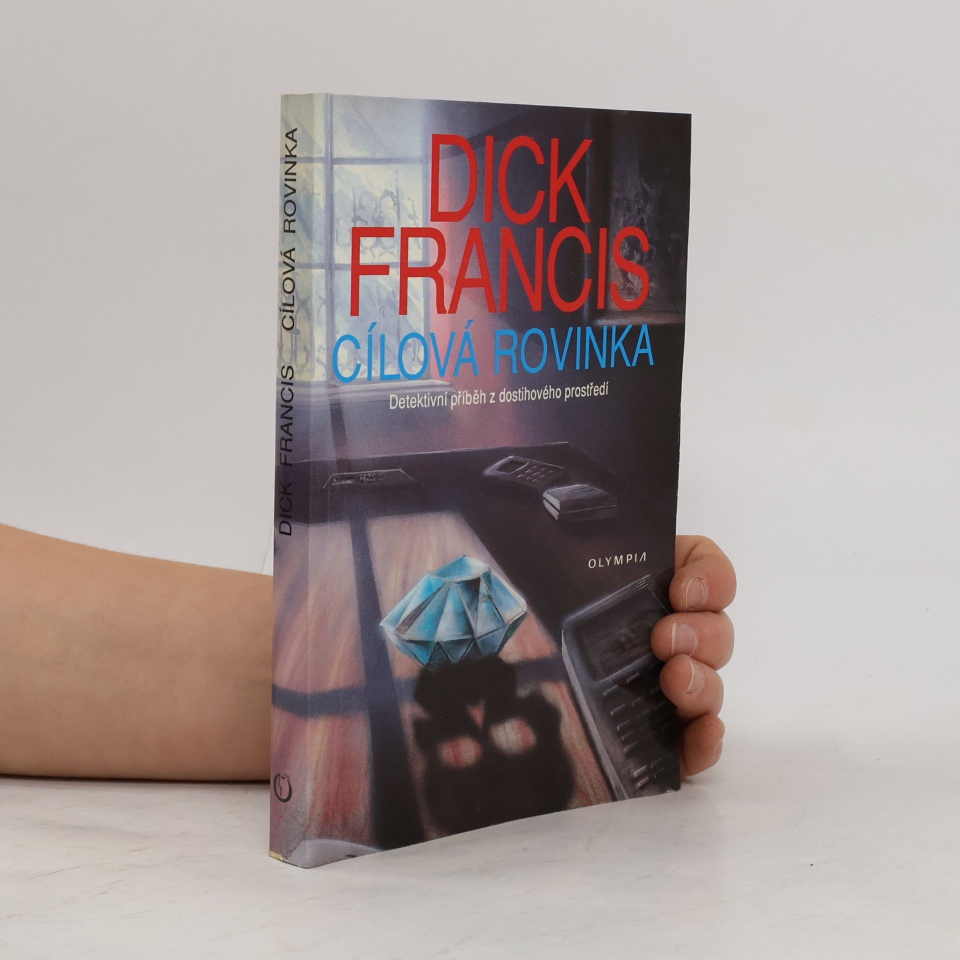 Dick Francis Cílová Rovinka