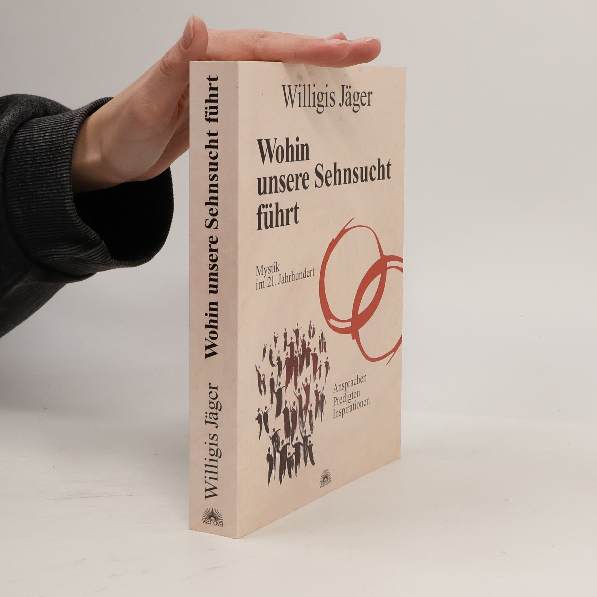 Willigis Jäger Wohin unsere Sehnsucht führt