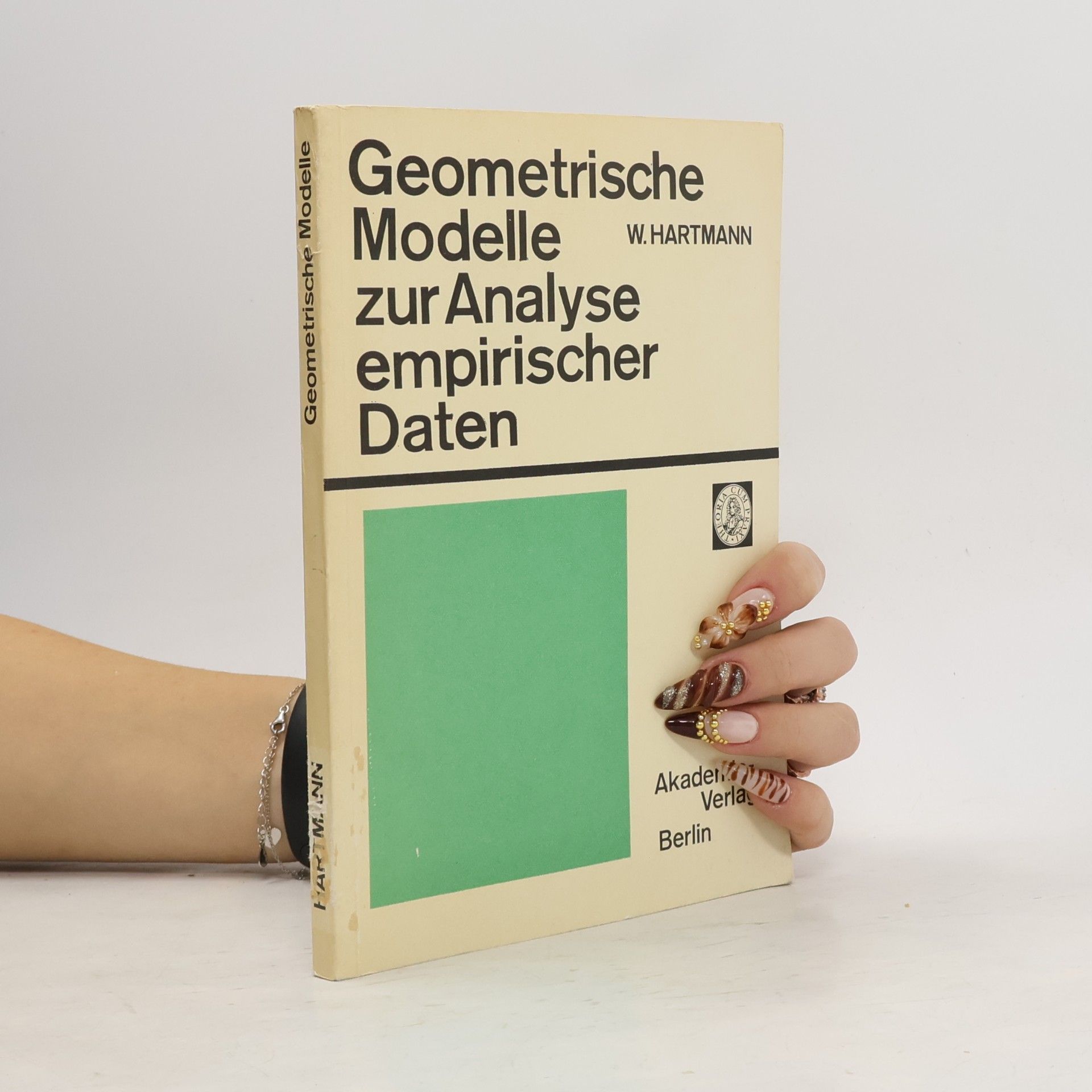 W. Hartmann Geometrische Modelle zur Analyse empirischer Daten