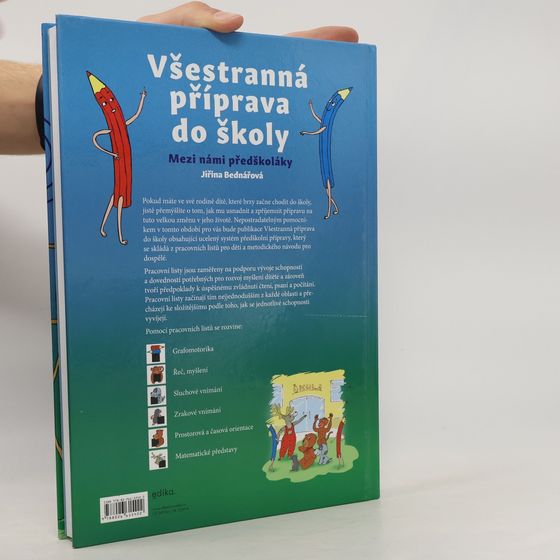 Jiřina Bednářová Všestranná příprava do školy: Mezi námi předškoláky