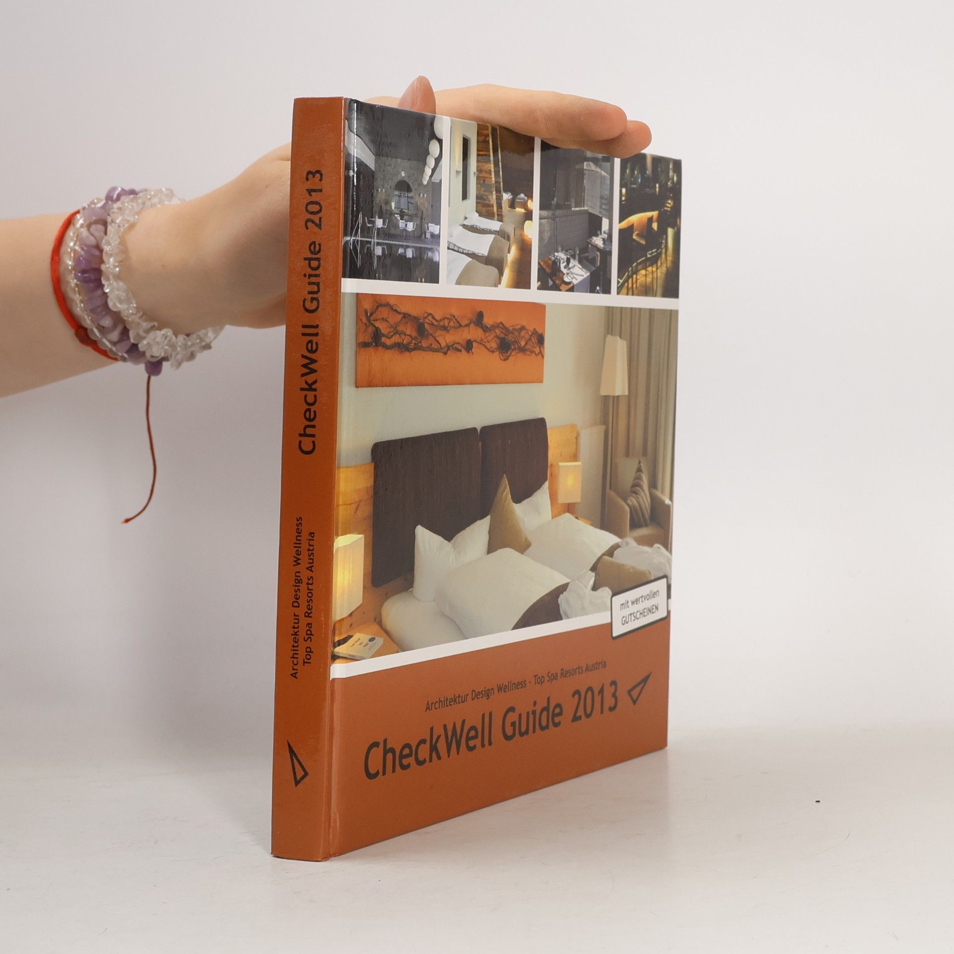 CheckWell Guide 2013 - Architektur Design Wellness - Top Spa Resorts Austria