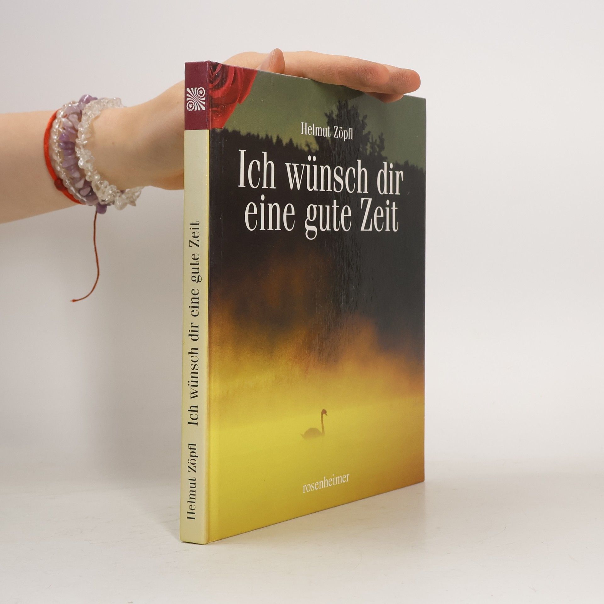 Ich wünsch dir eine gute Zeit