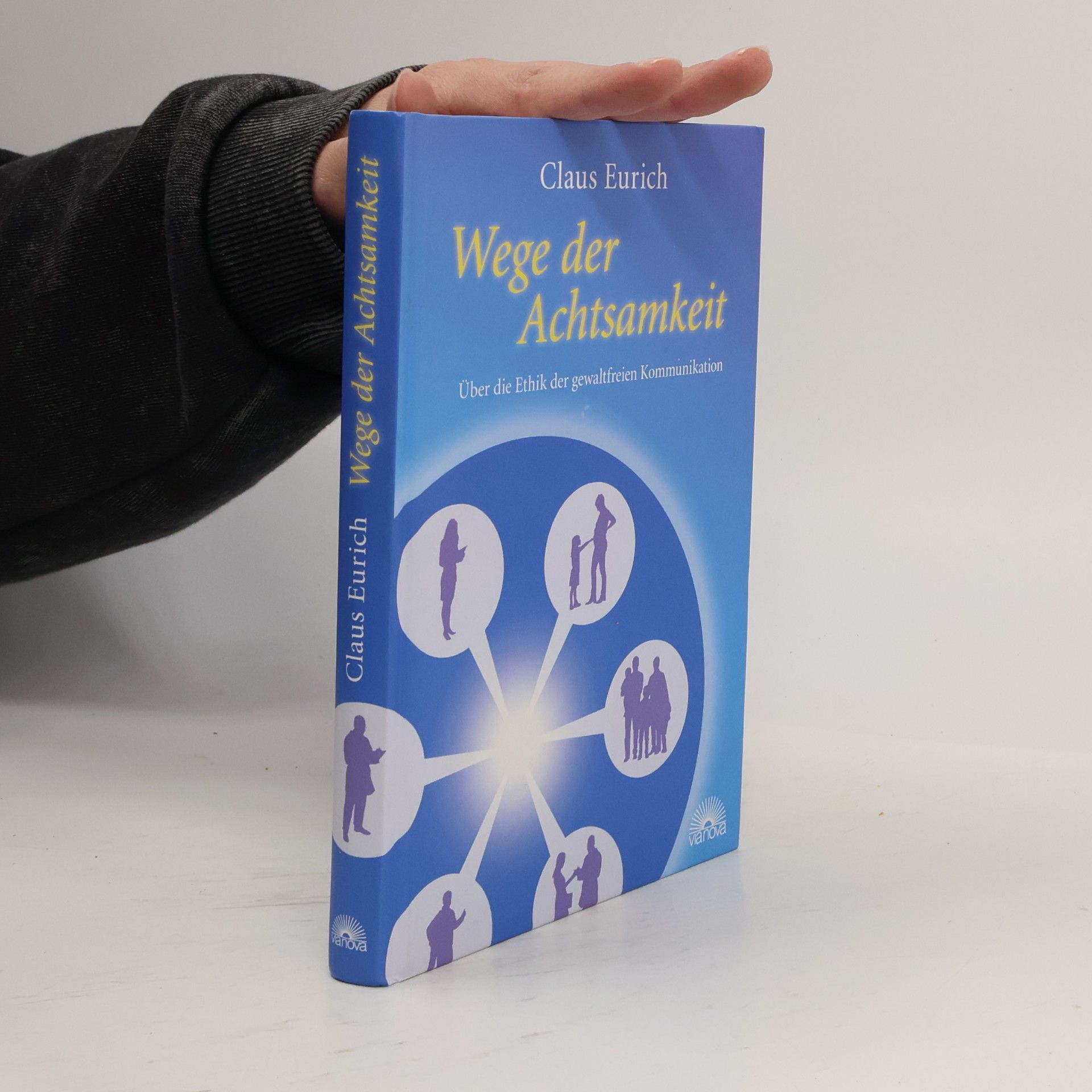 Claus Eurich Wege der Achtsamkeit