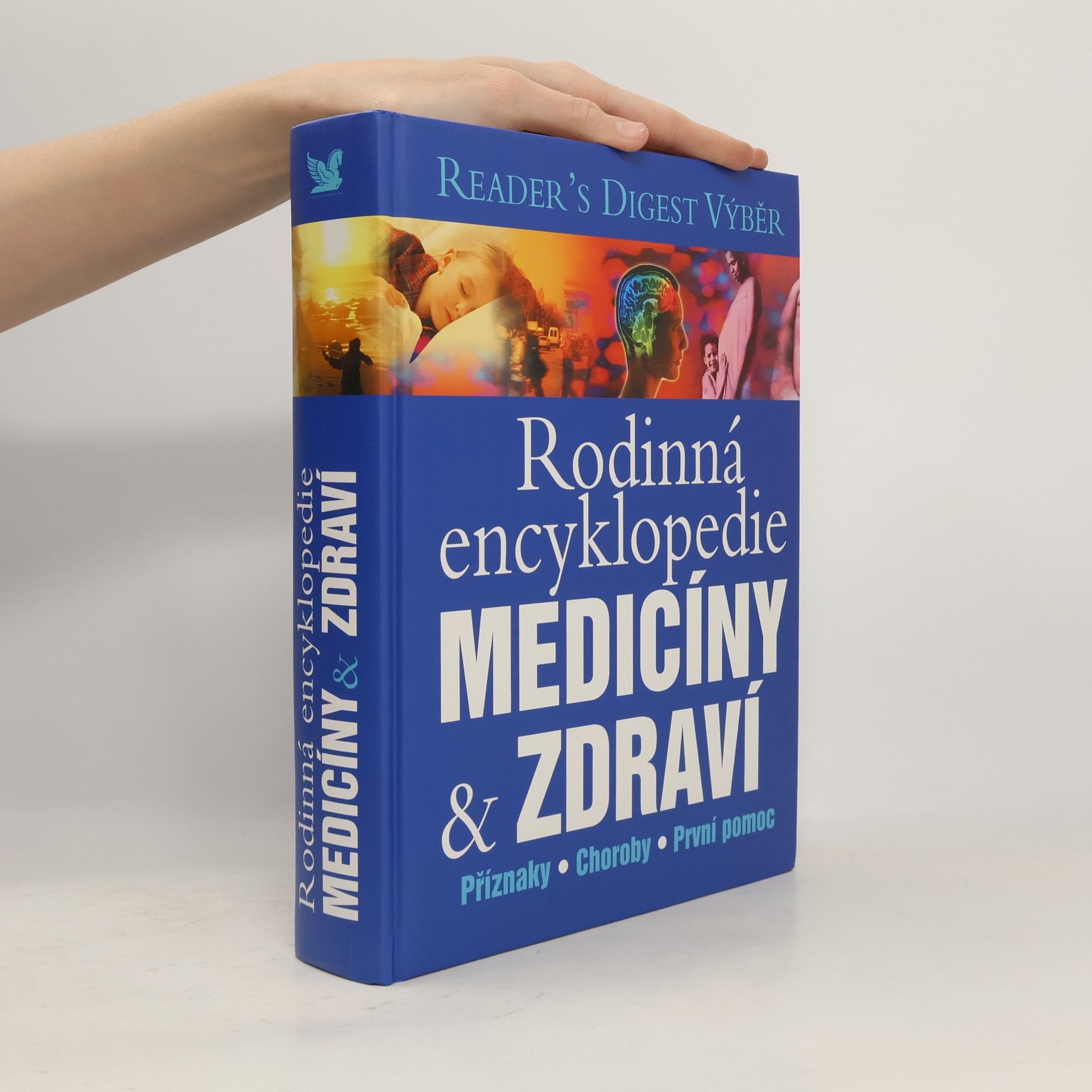 Various authors Rodinná encyklopedie medicíny a zdraví