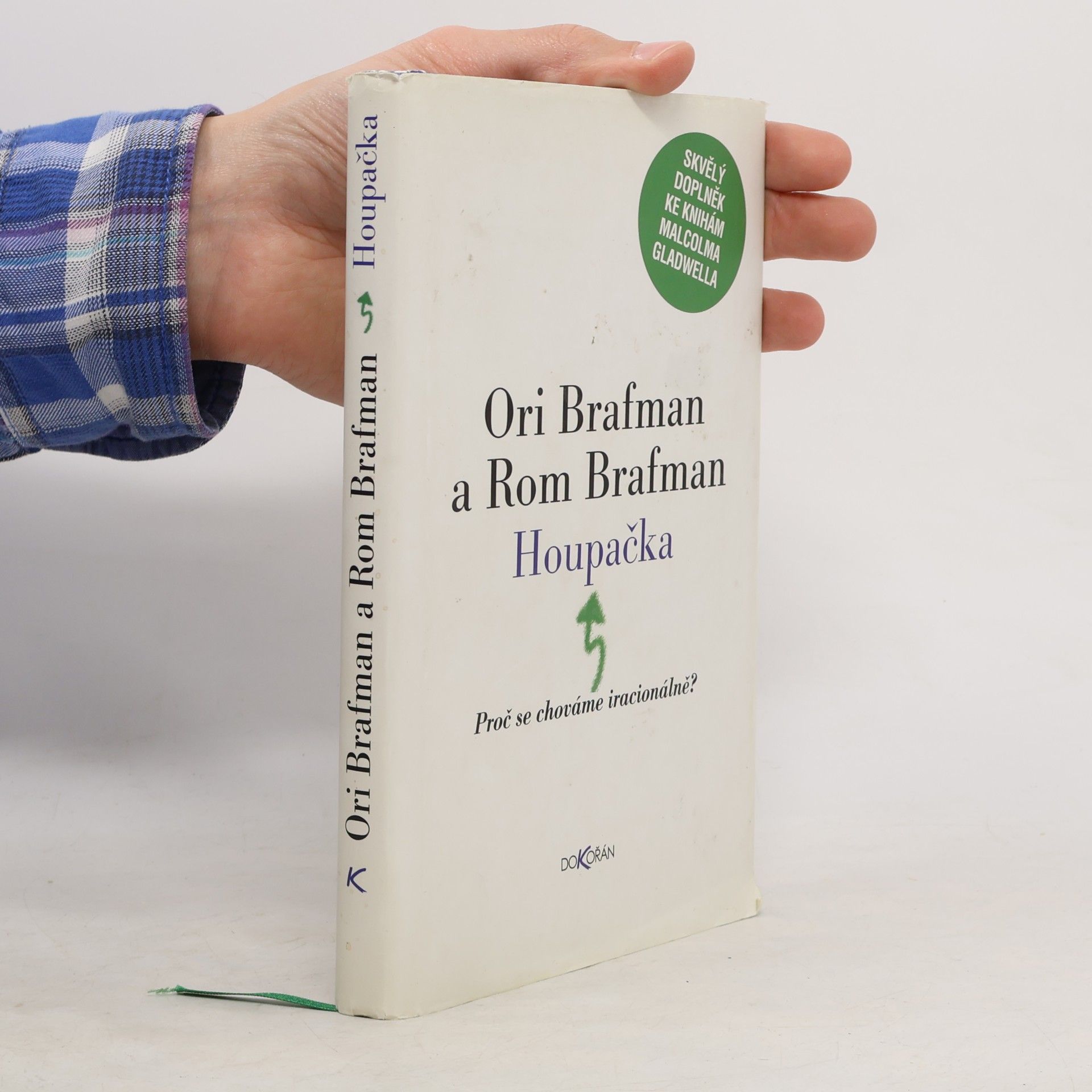 Ori Brafman Houpačka. Proč se chováme iracionálně?