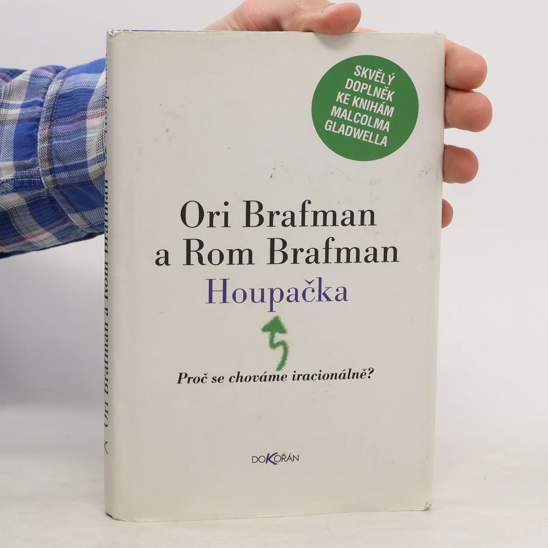 Ori Brafman Houpačka. Proč se chováme iracionálně?