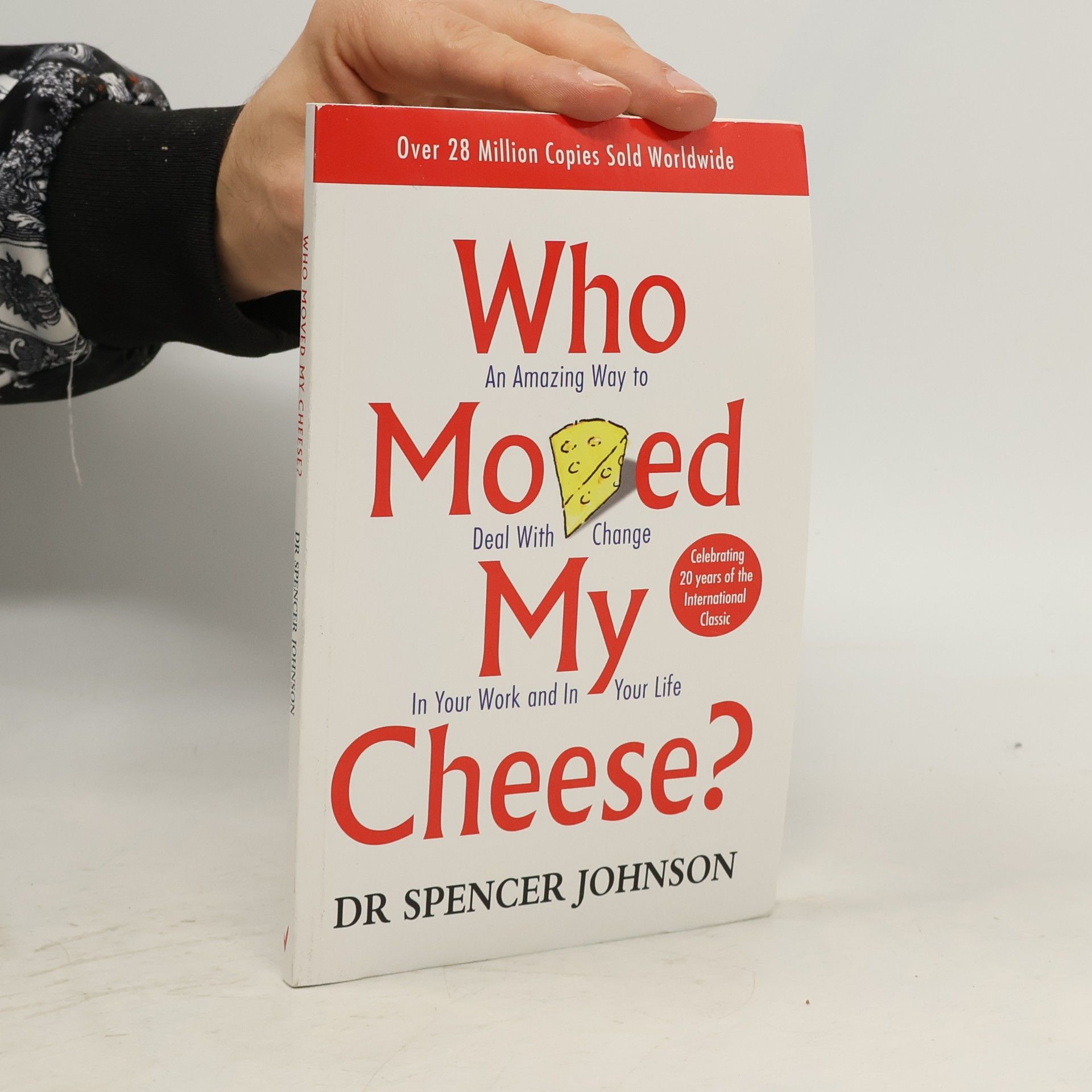 Who Moved My Cheese?