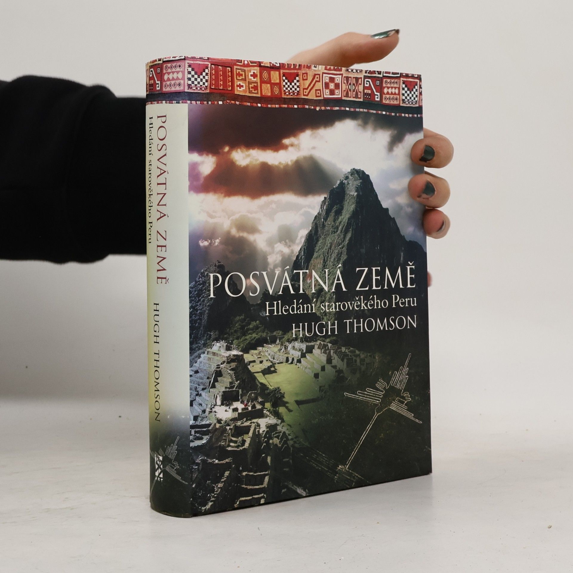 Hugh Thomson Posvátná země : hledání starověkého Peru