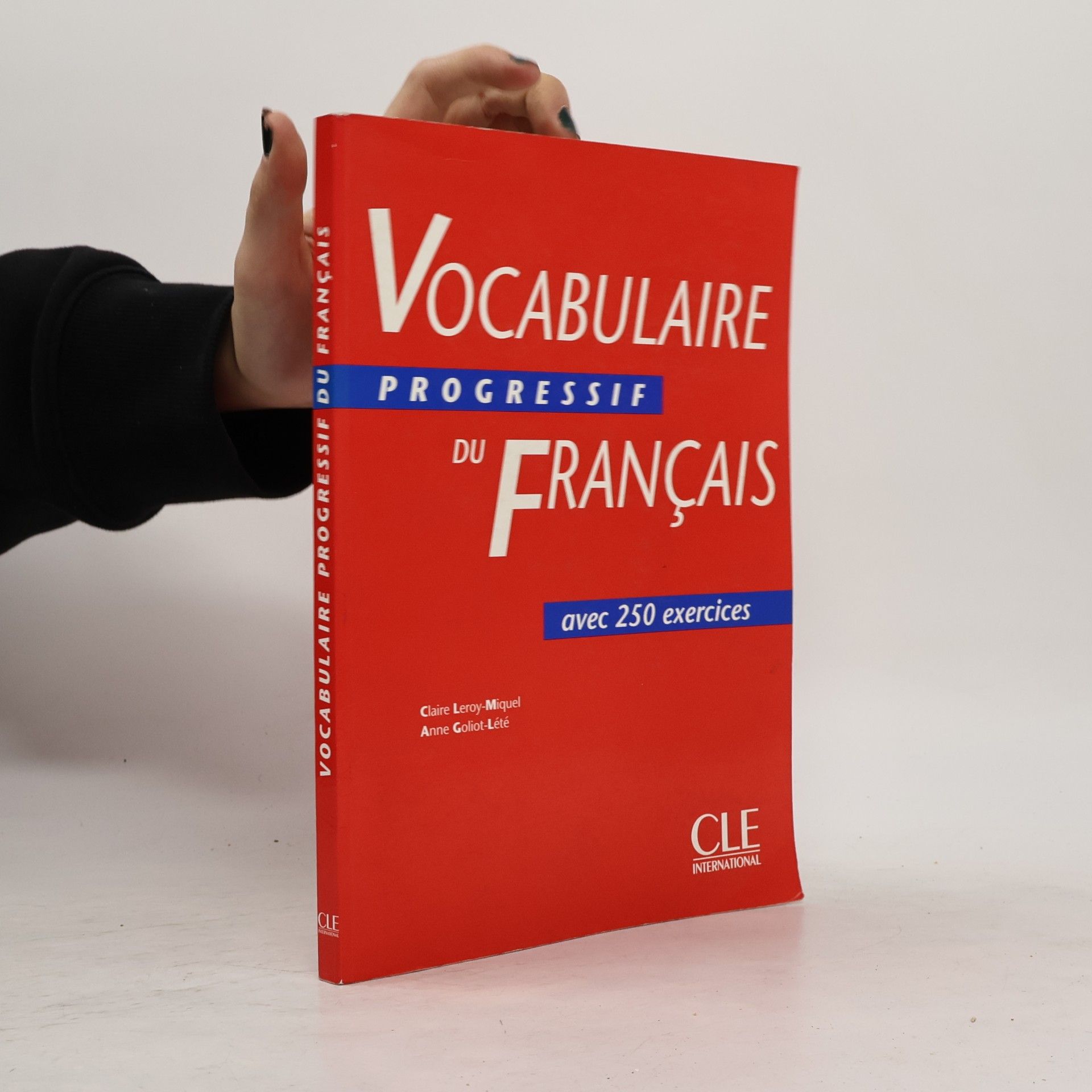 Anne Goliot-Lété Vocabulaire progressif du français avec 250 exercices : [niveau intermédiaire]