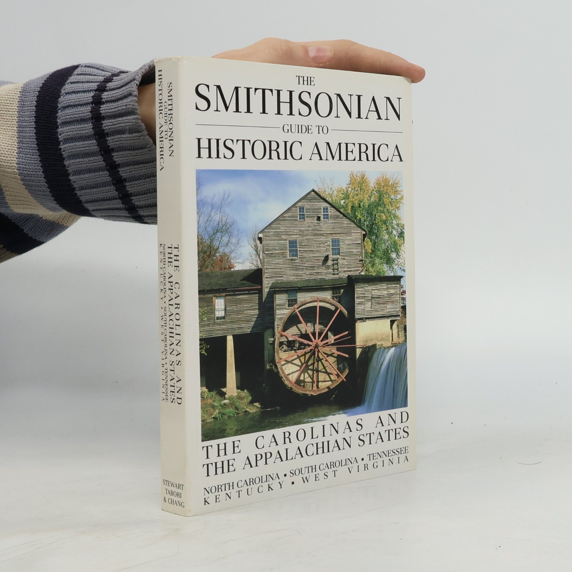 Sandra L. Ballard The Smithsonian Guide to Historic America