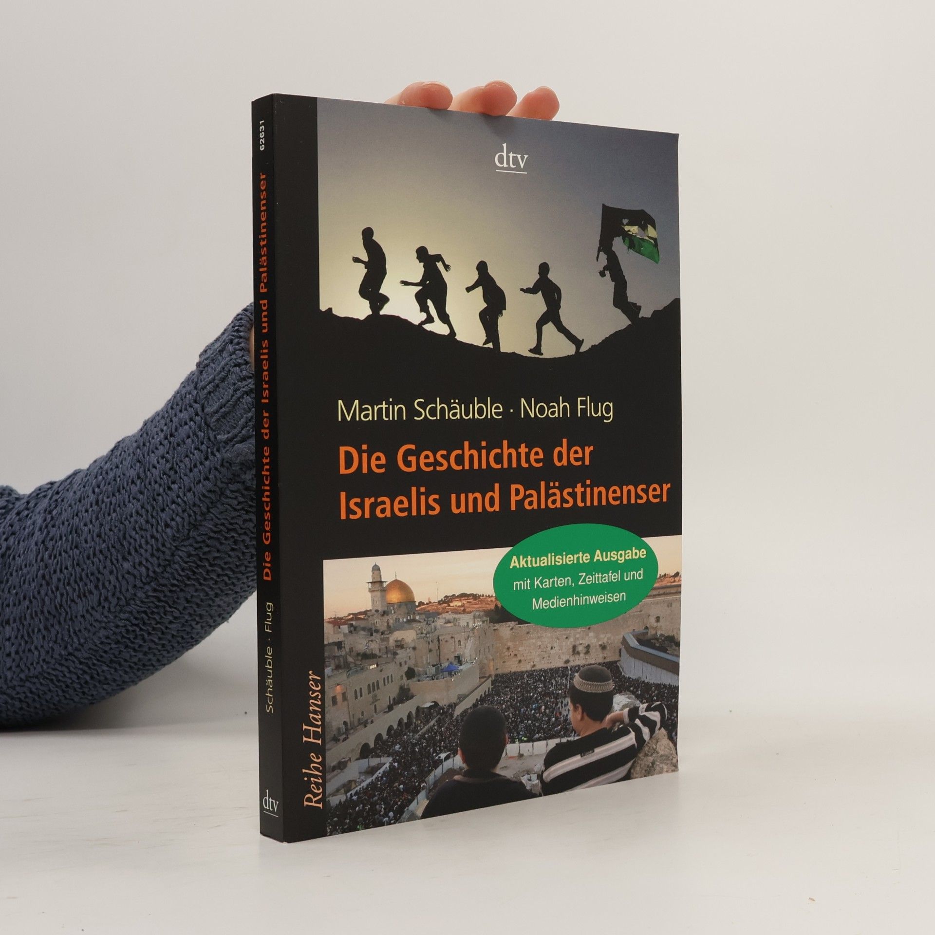 Martin Schäuble Die Geschichte der Israelis und Palästinenser